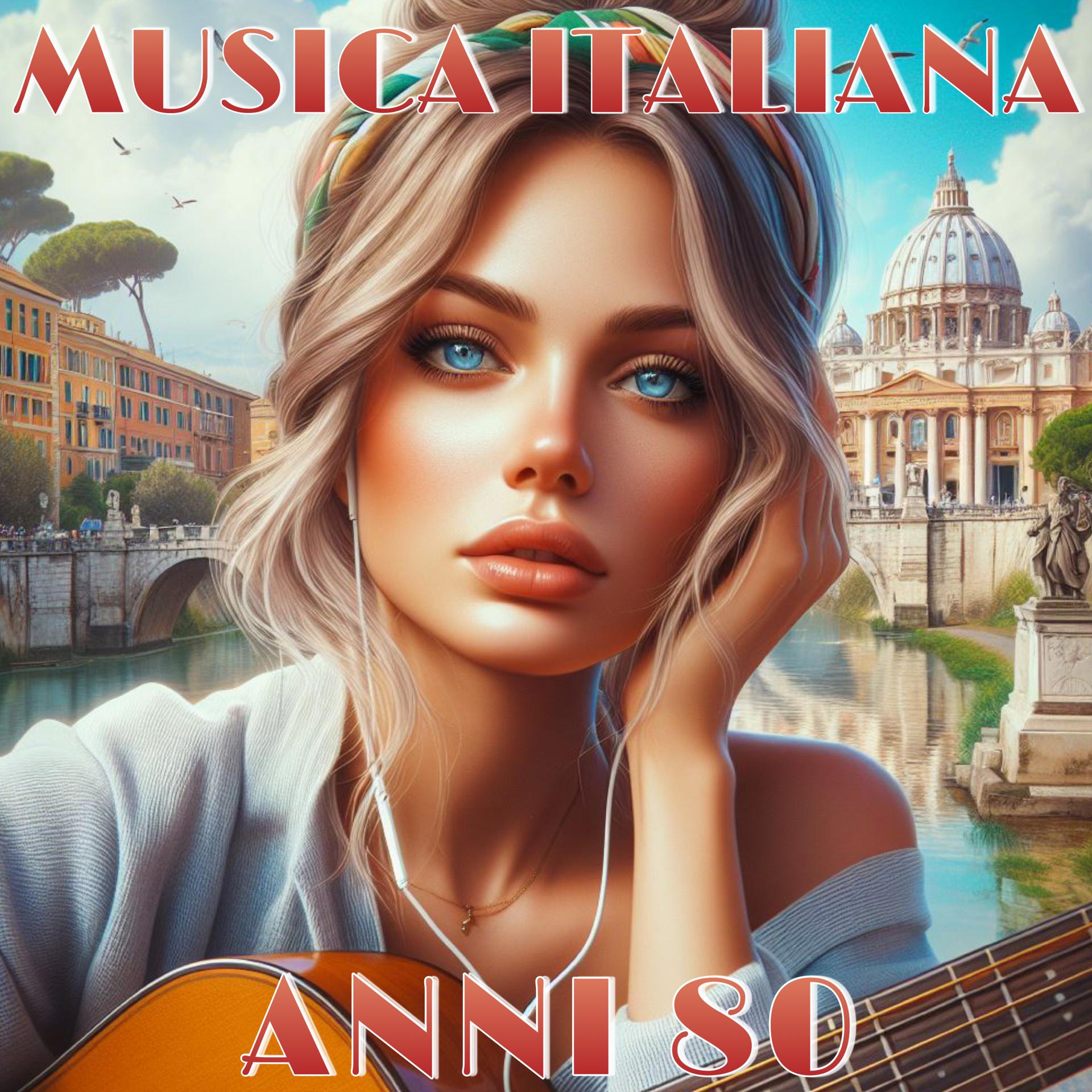 Постер альбома Musica Italiana Anni 80