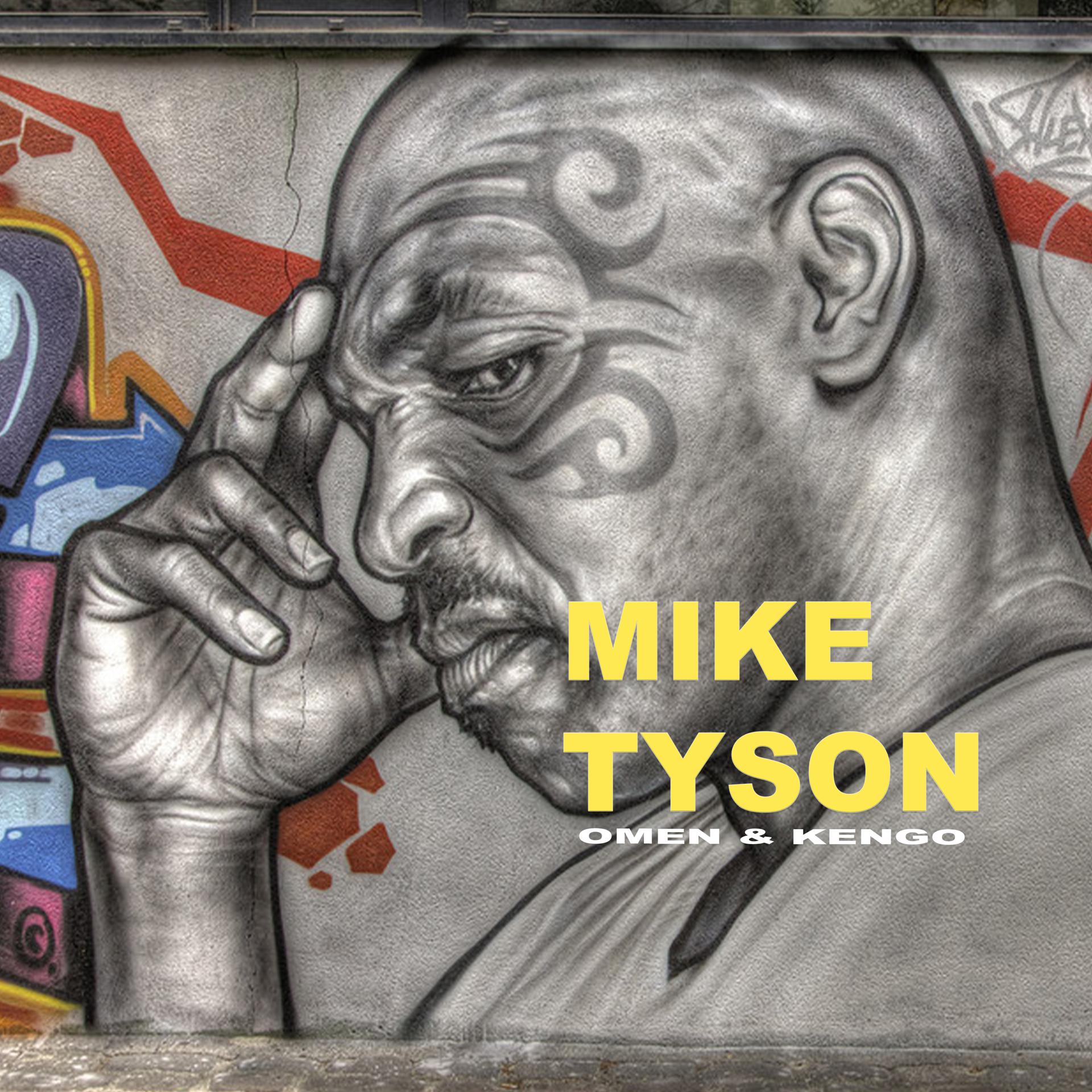 Постер альбома Mike Tyson (feat. Kengo)