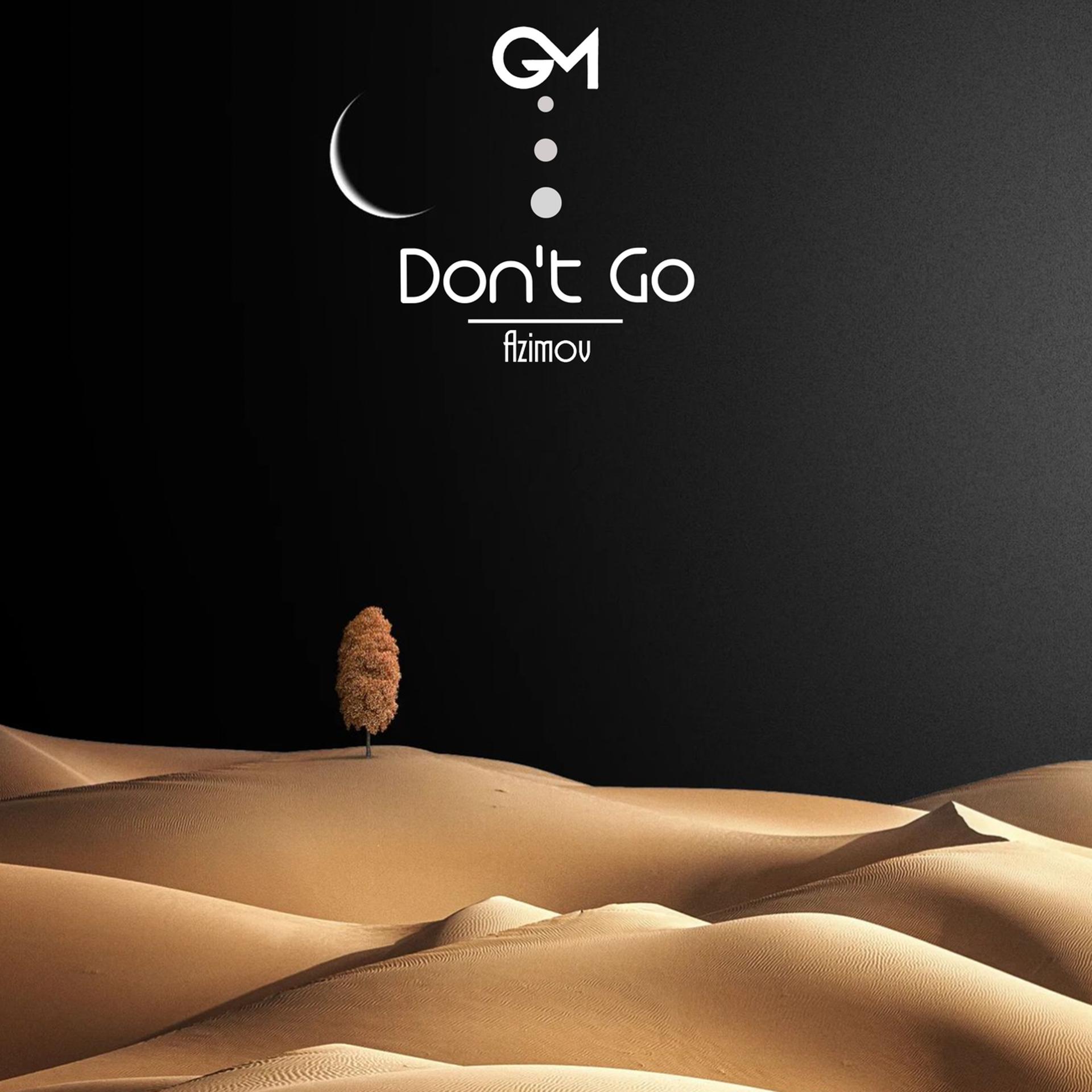 Постер альбома Don't Go
