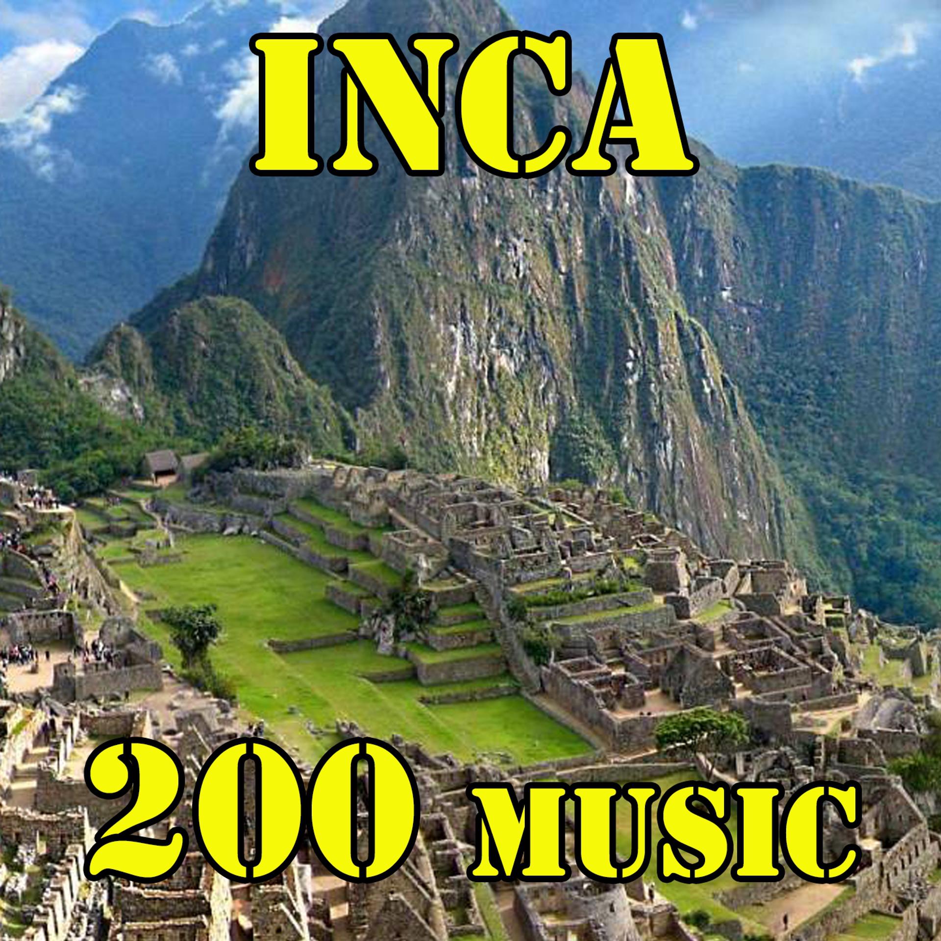 Постер альбома 200 Inca Music (Th Best Collection Panpipes Music)