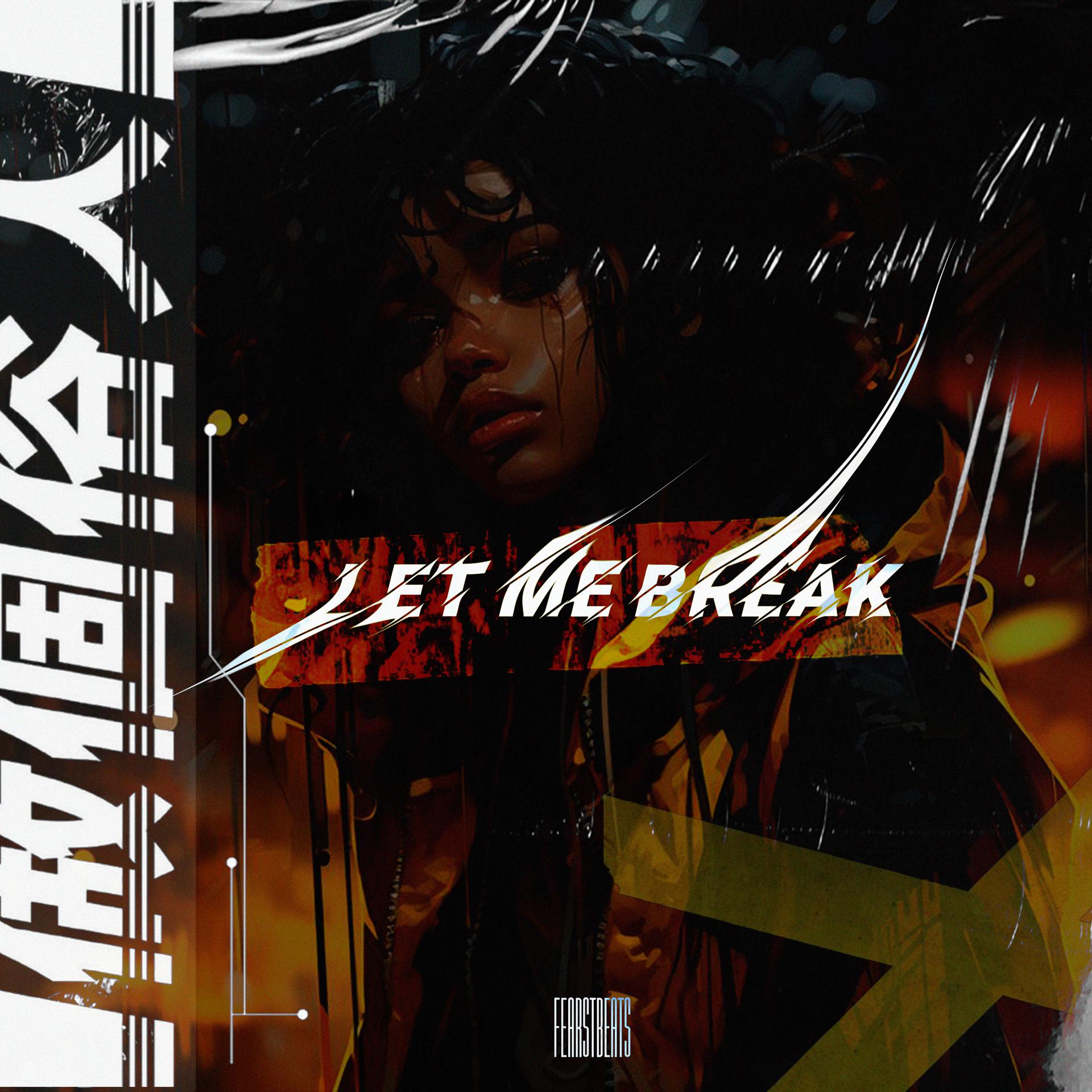 Постер альбома Let me break