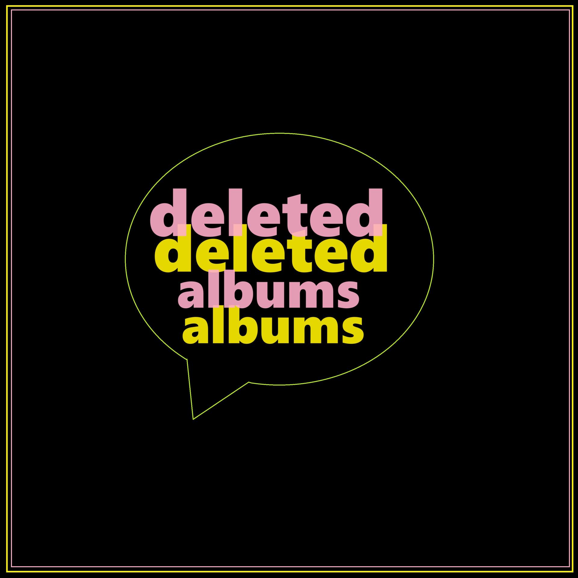 Постер альбома Deleted Albums
