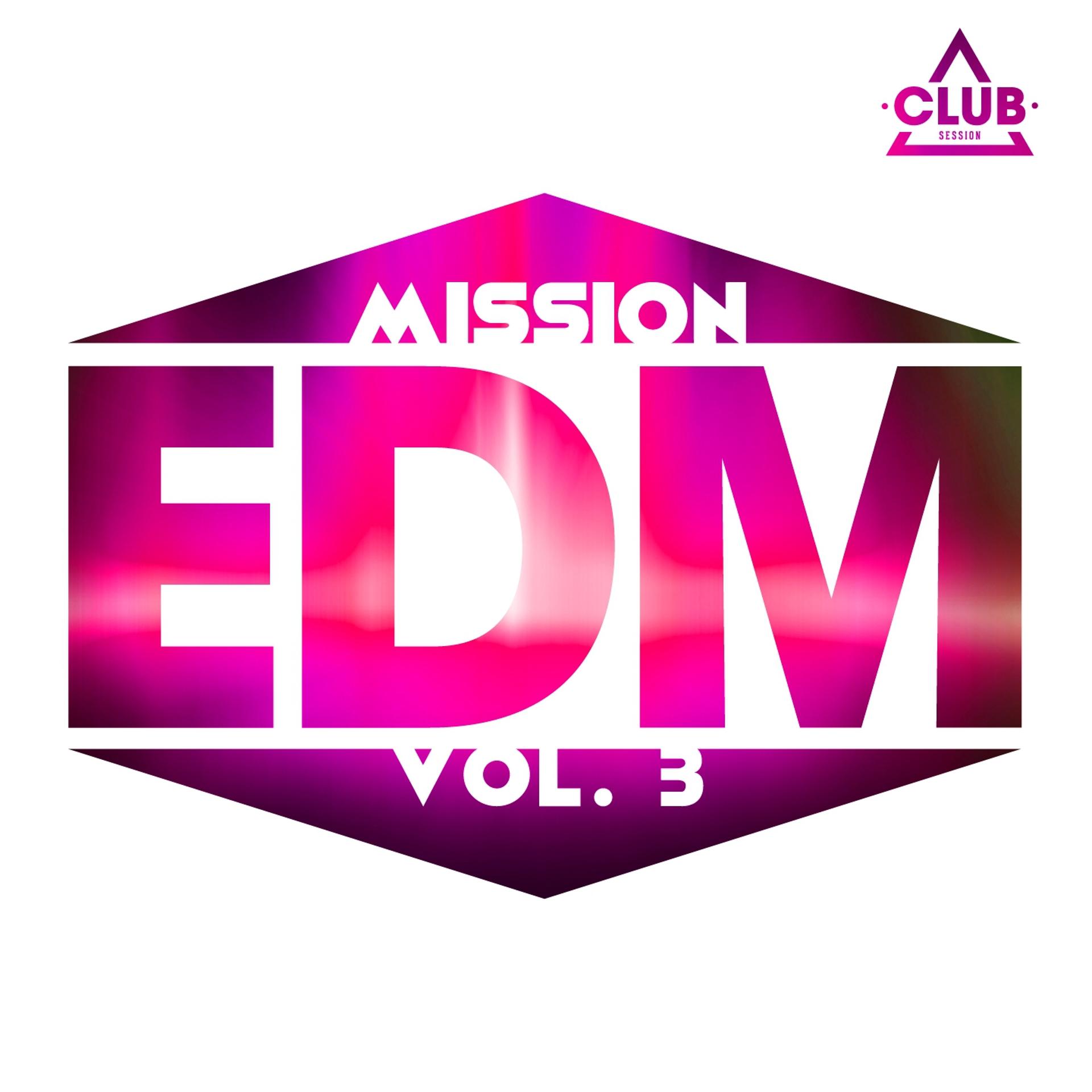 Постер альбома Mission EDM, Vol. 3
