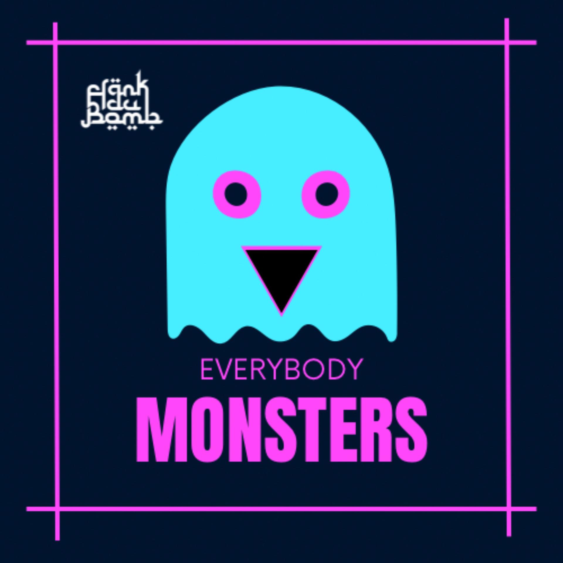 Постер альбома Everybody Monsters