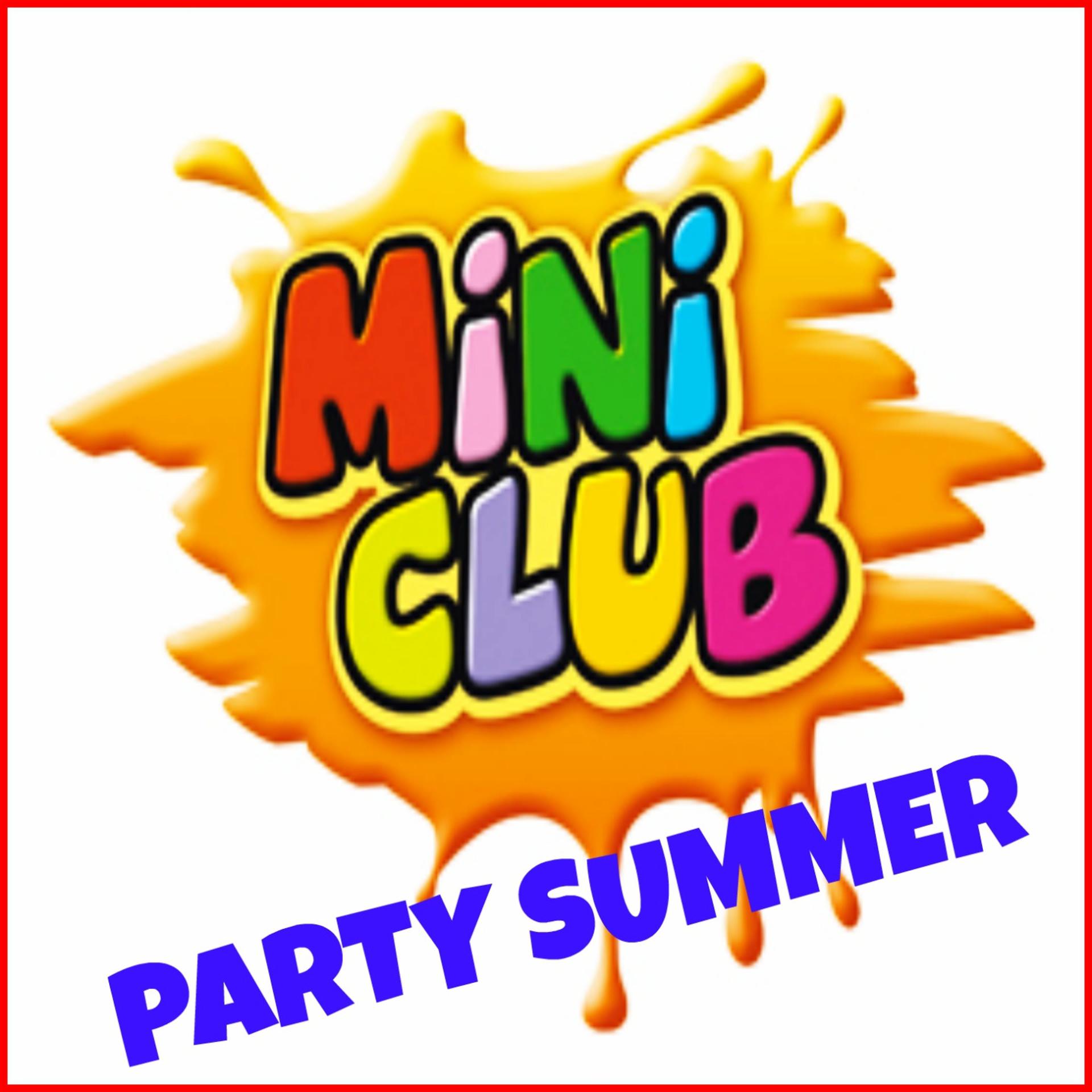 Постер альбома Mini club party summer