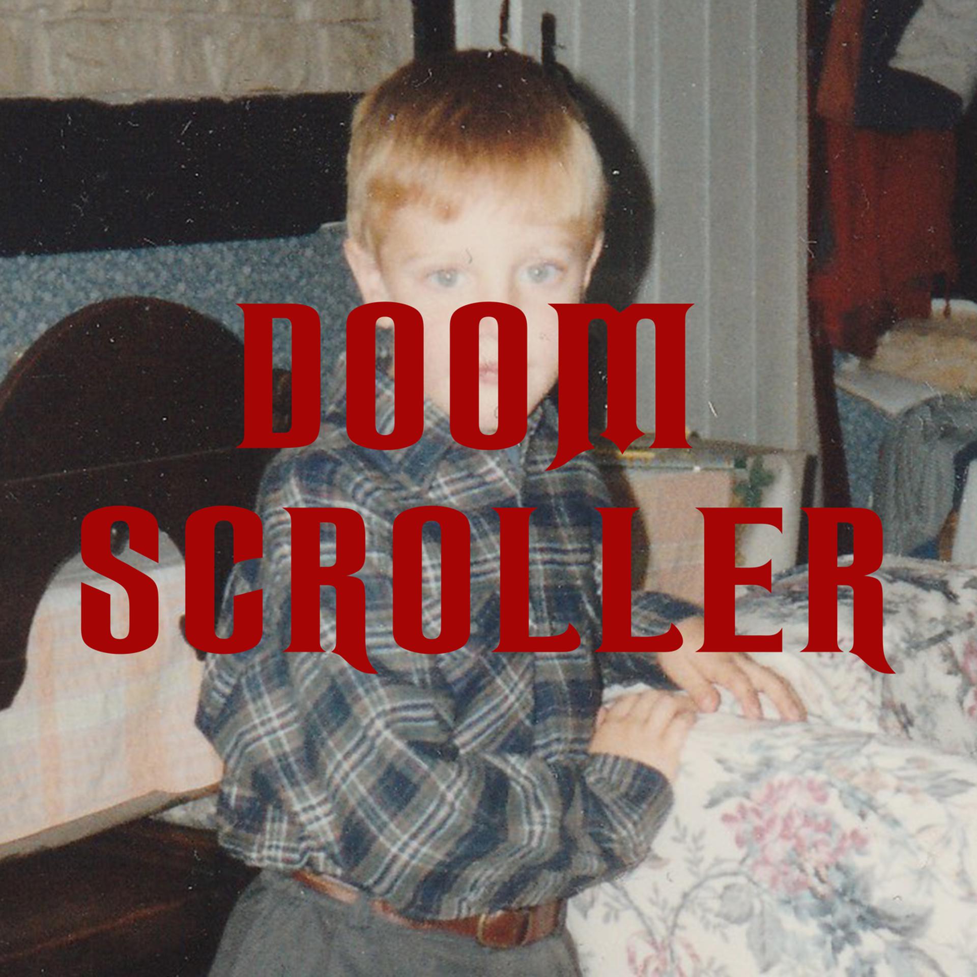 Постер альбома Doom Scroller