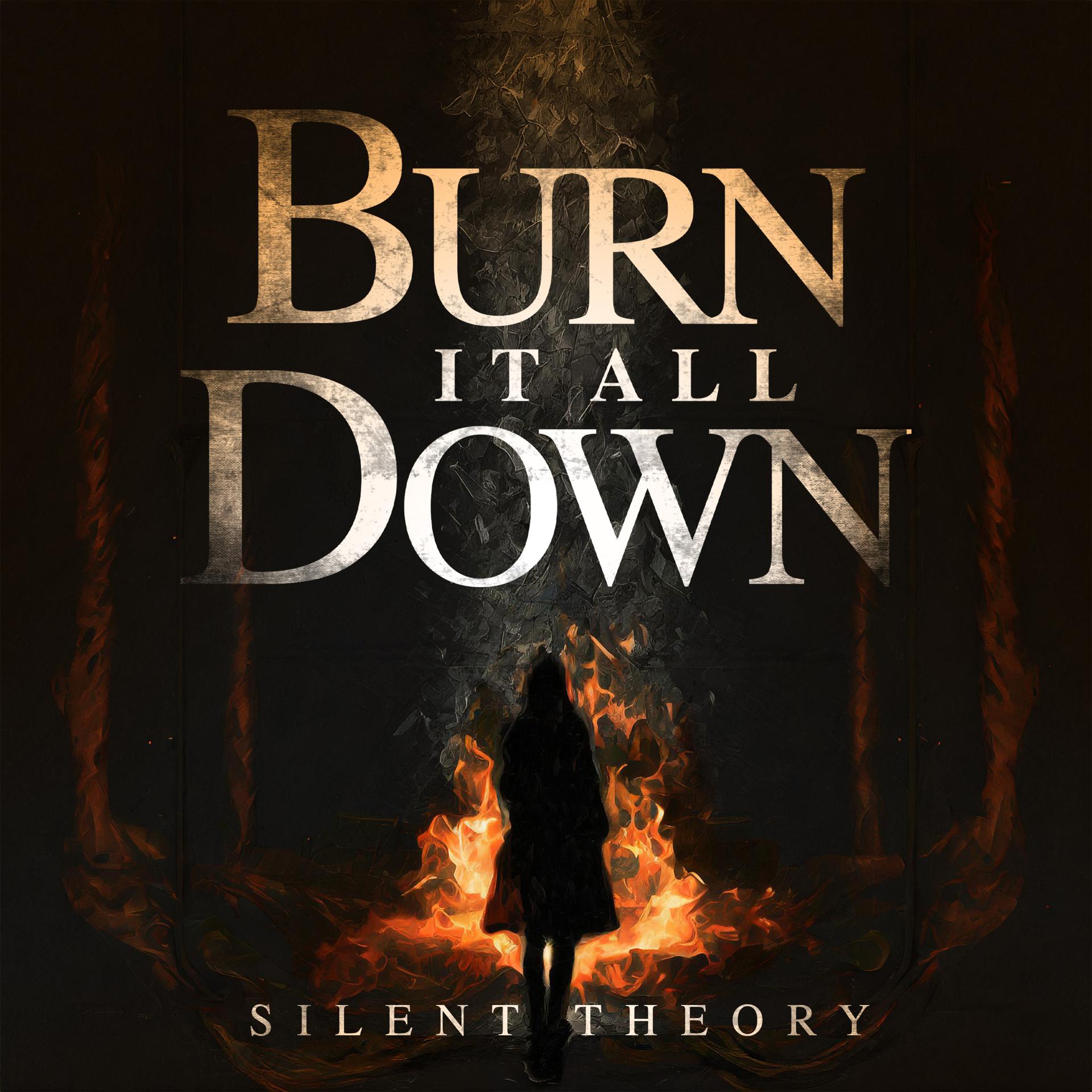 Постер альбома Burn It All Down