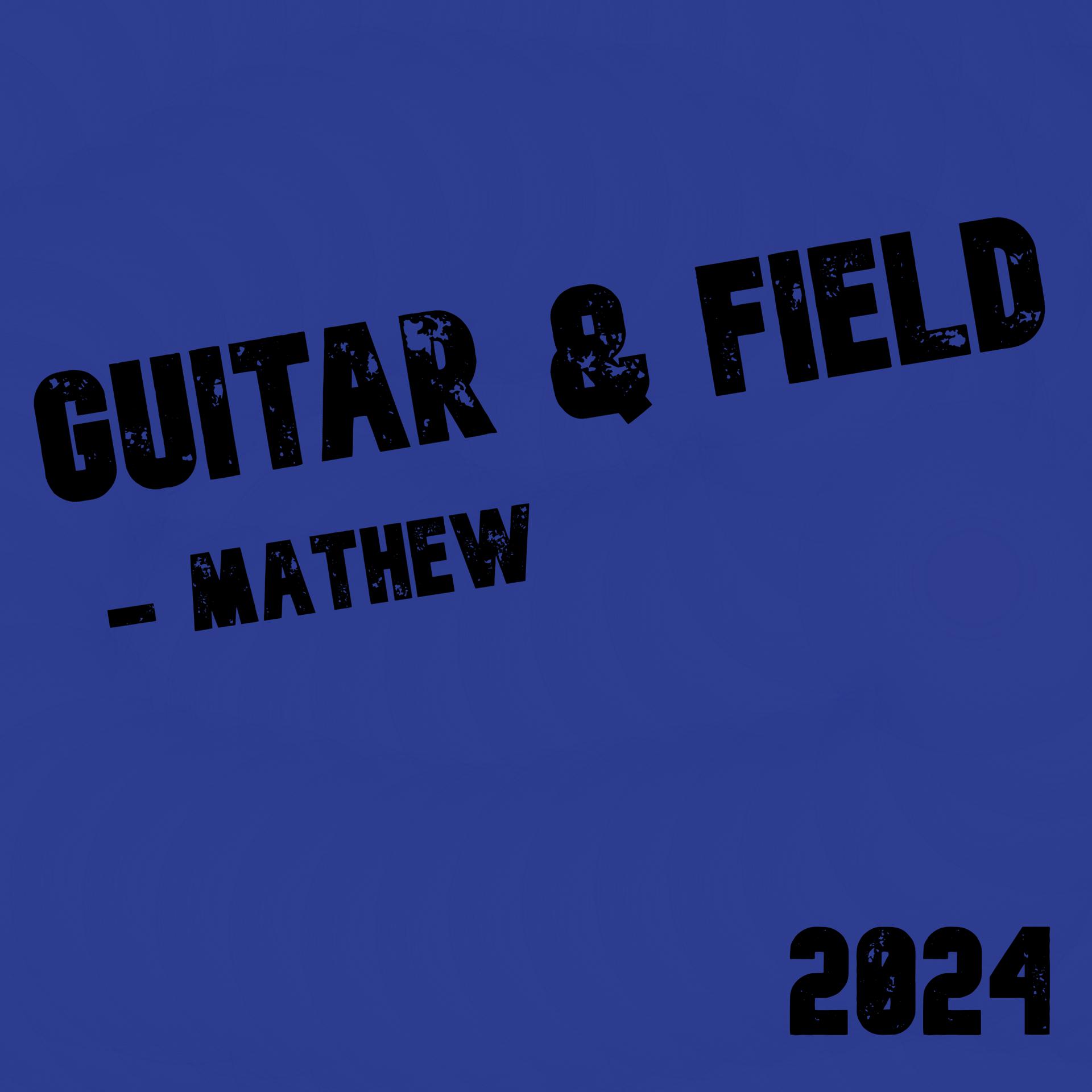 Постер альбома Guitar and Field