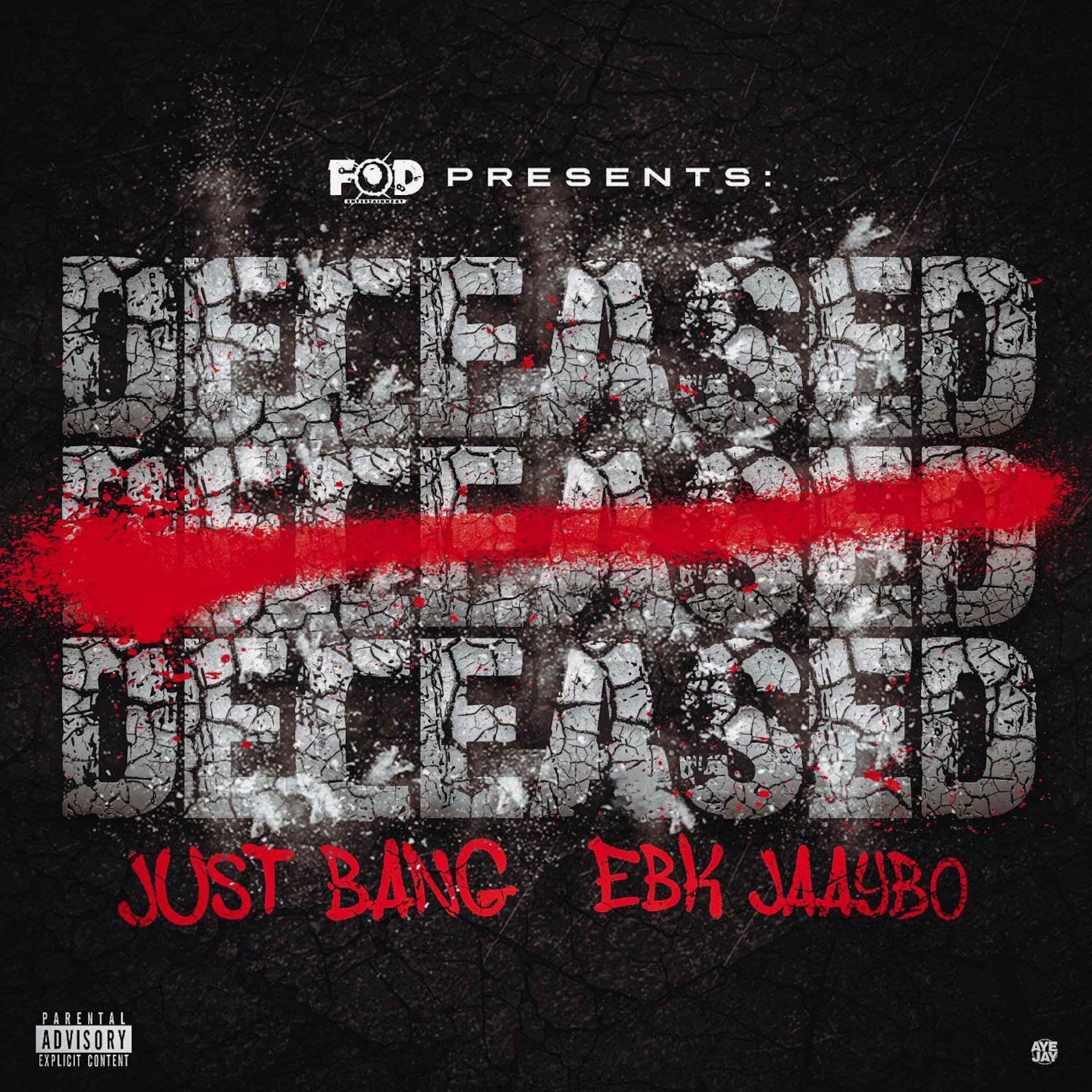 Постер альбома Deceased (feat. EBK Jaaybo)