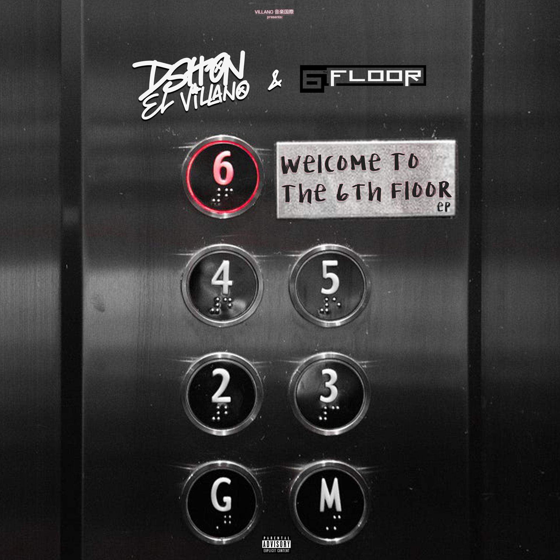 Постер альбома Welcome To The 6th Floor