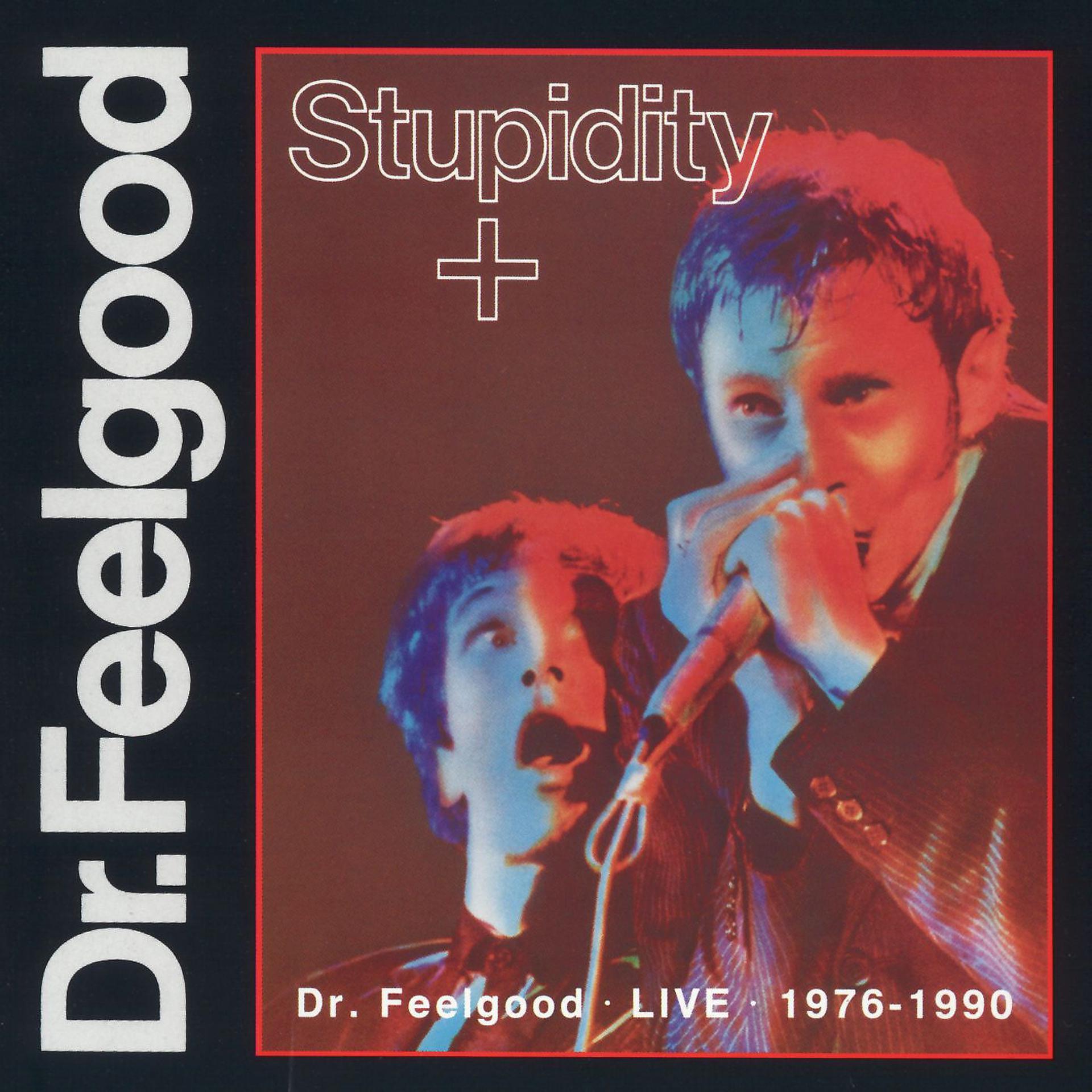 Постер альбома Stupidity + (Live)