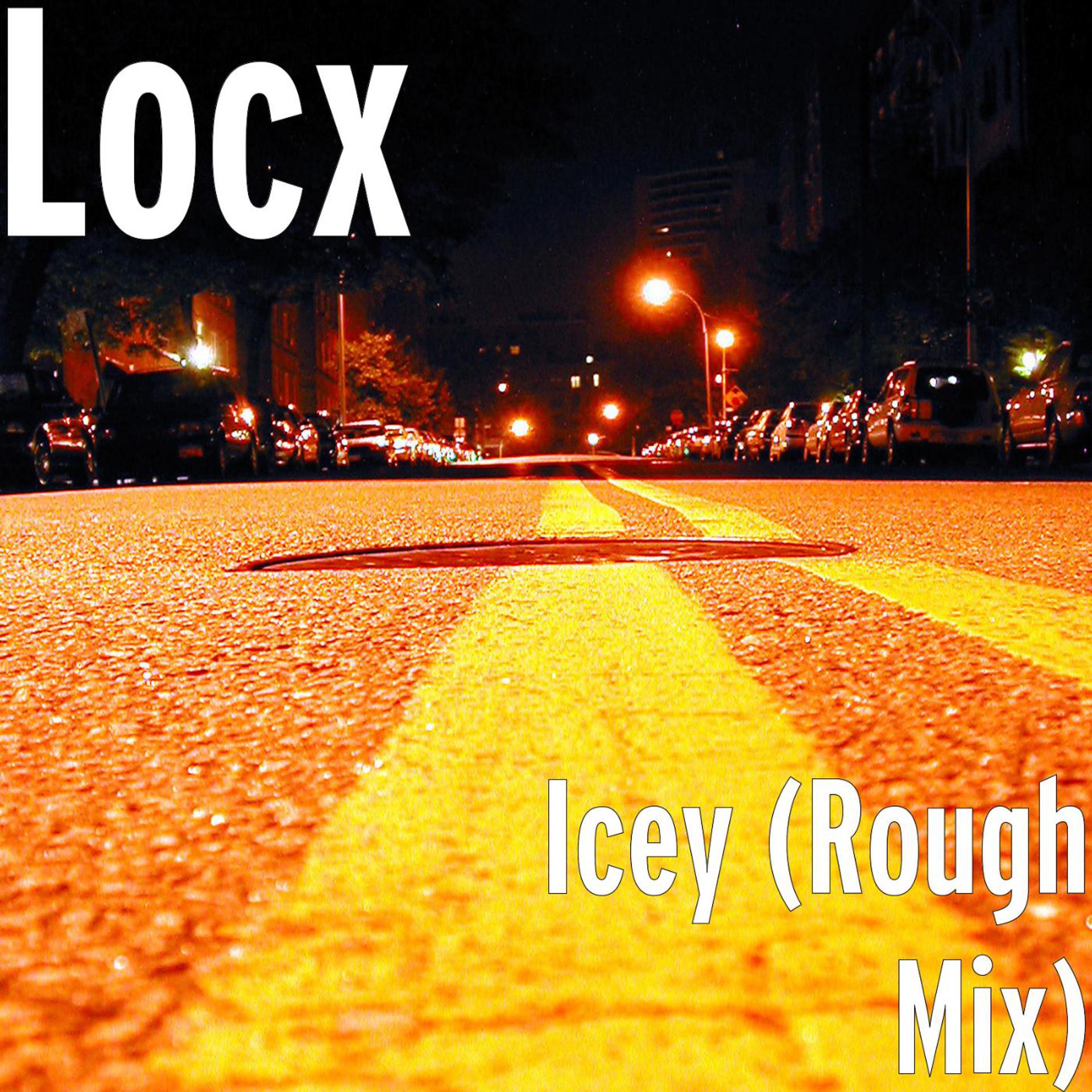 Постер альбома Icey (Rough Mix)