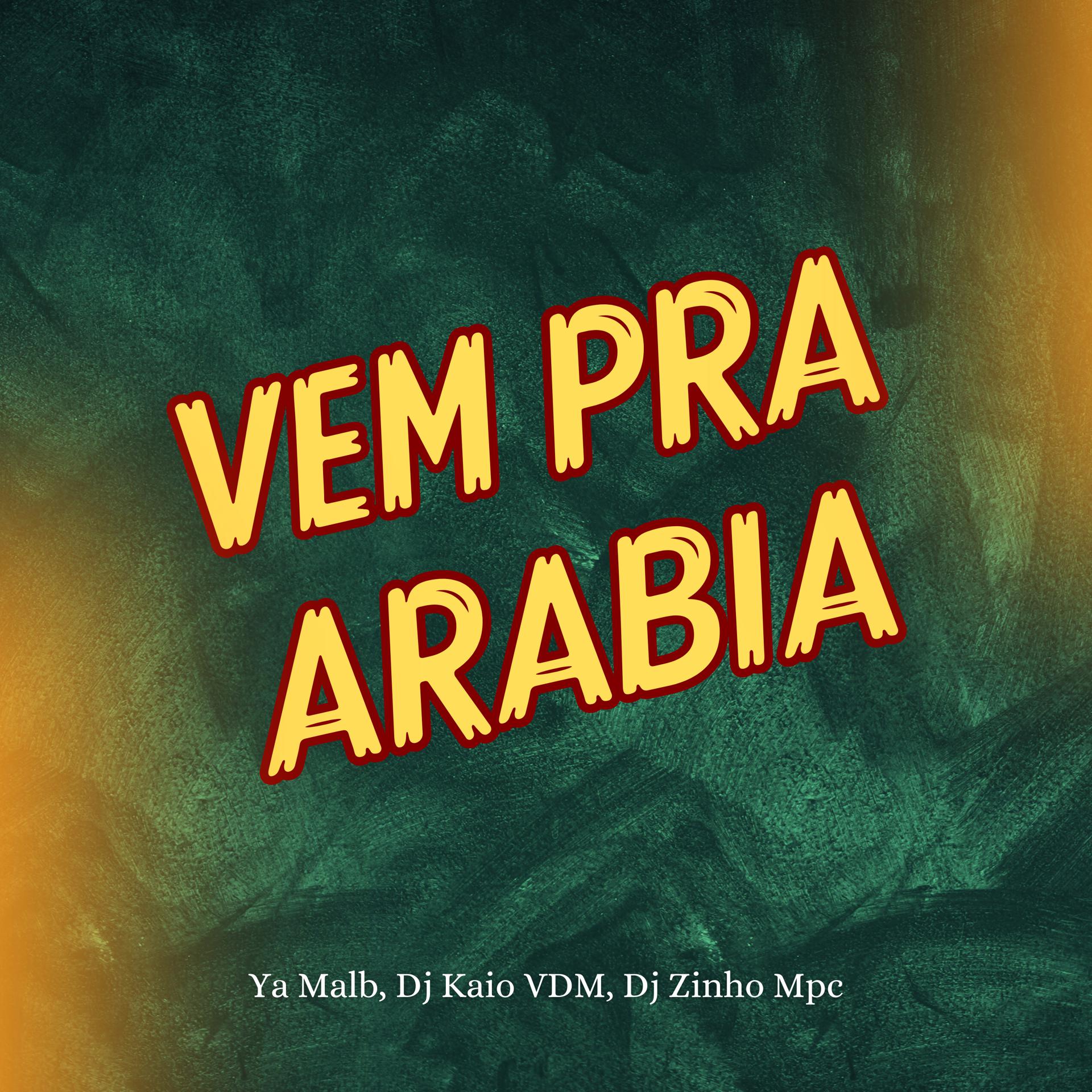 Постер альбома Vem pra Arabia