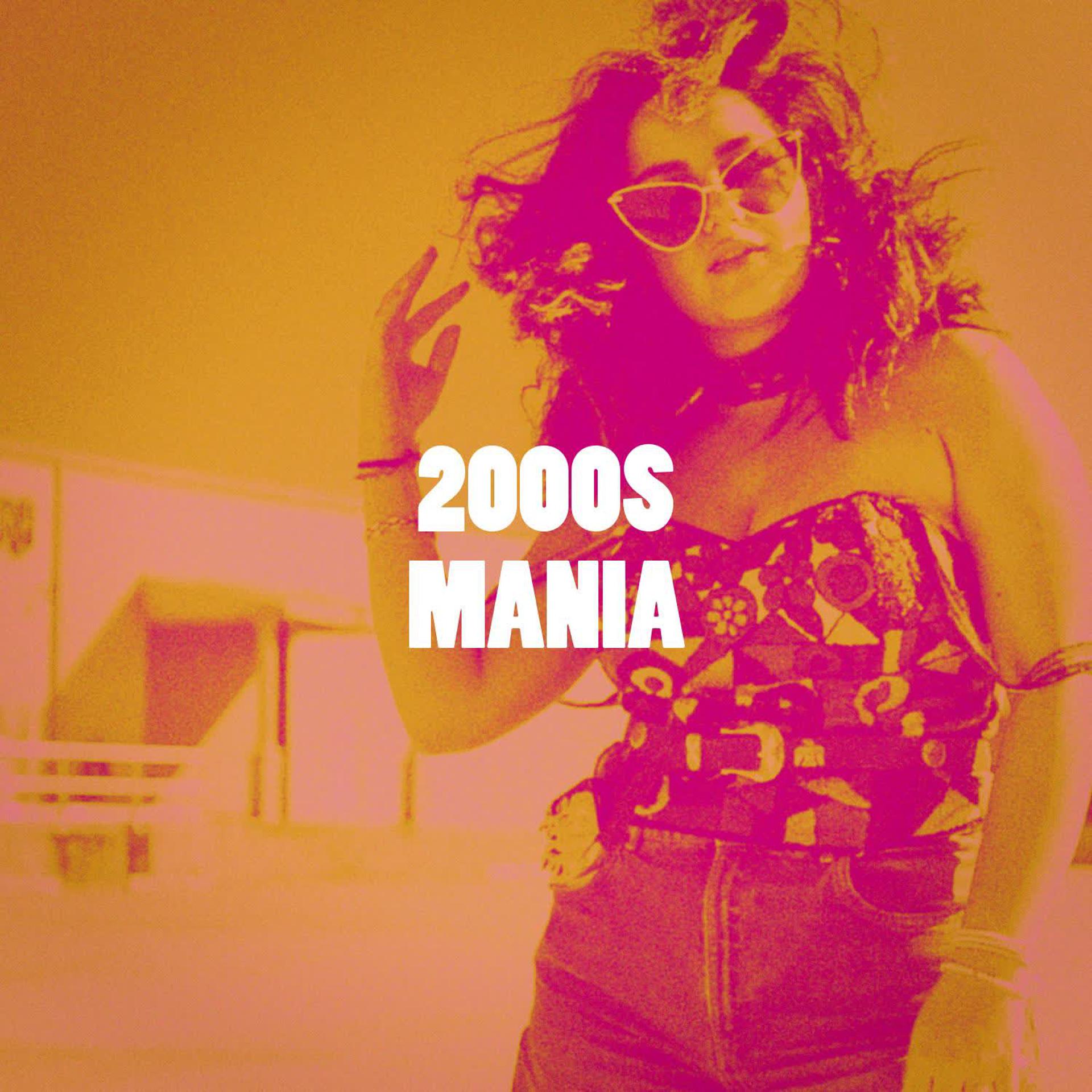 Постер альбома 2000s Mania