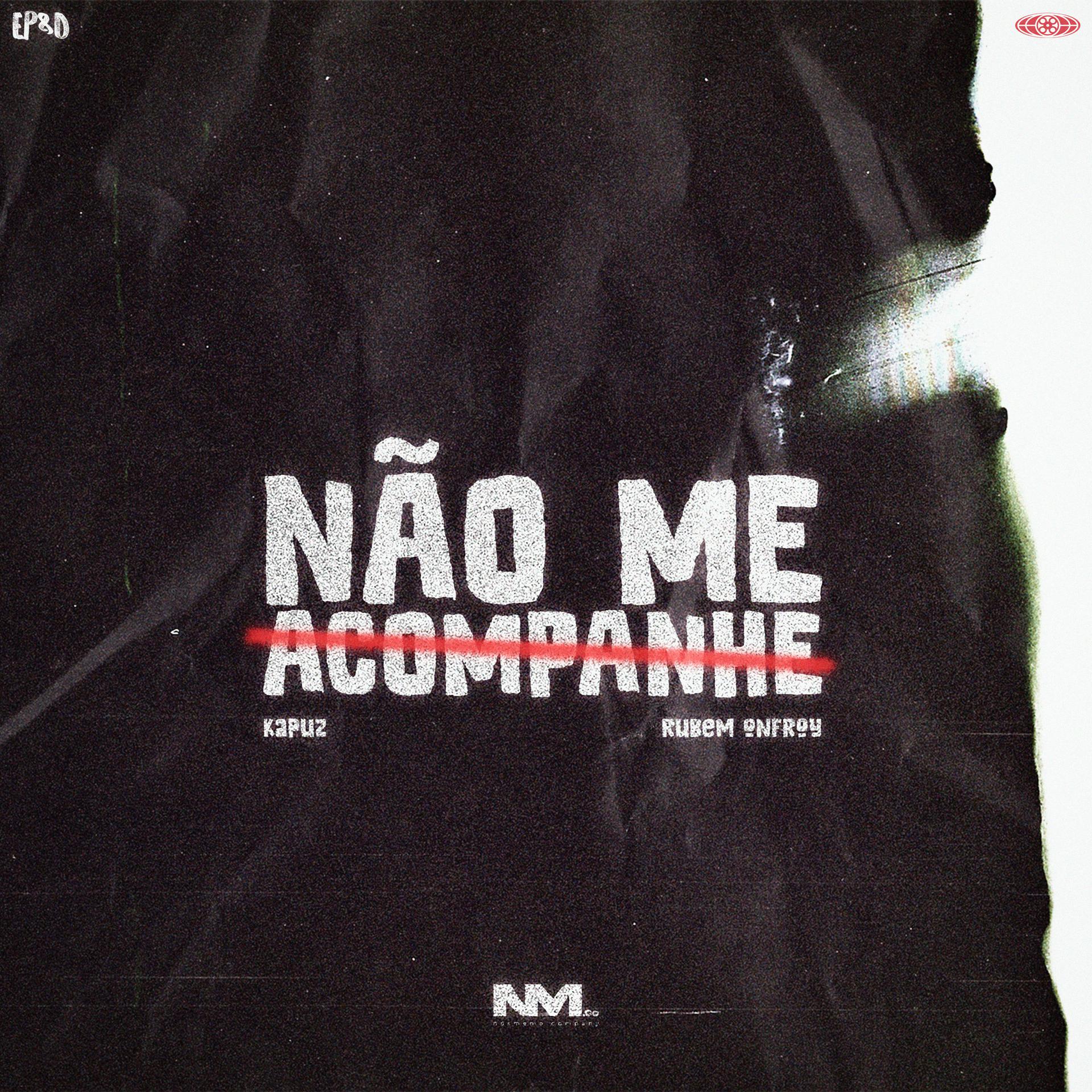 Постер альбома Não Me Acompanhe