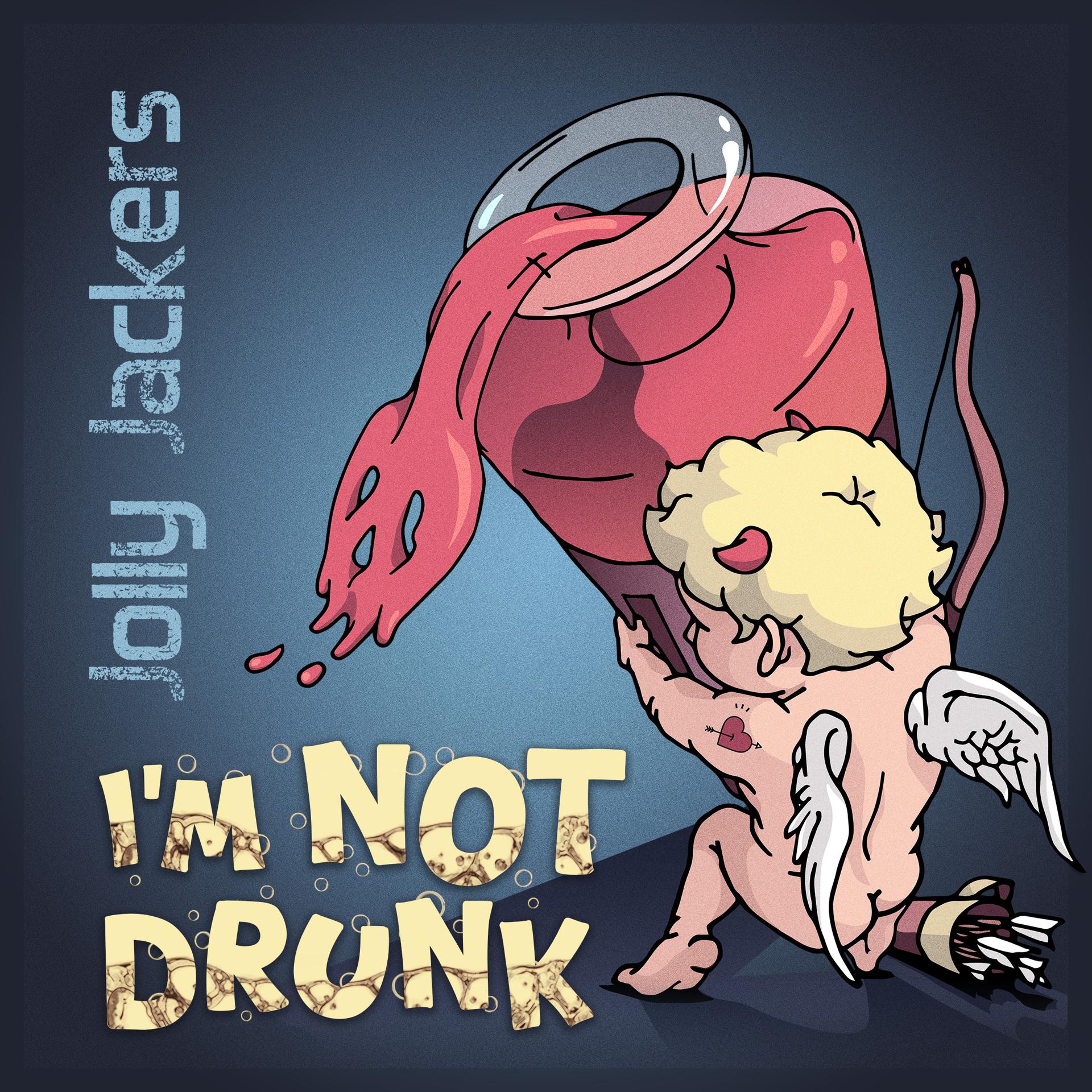 Постер альбома I'm not drunk