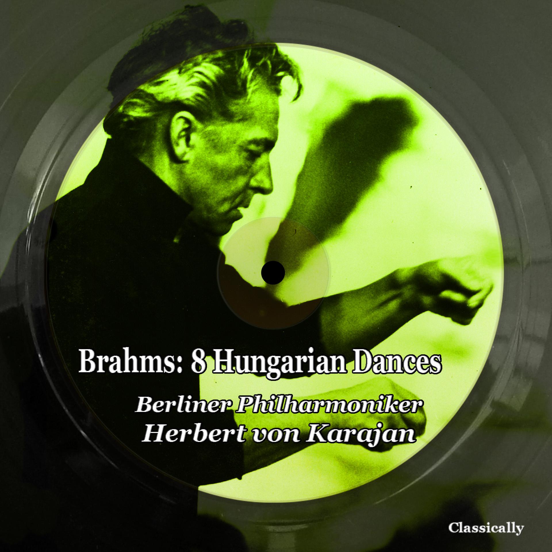 Постер альбома Brahms: 8 Hungarian Dances