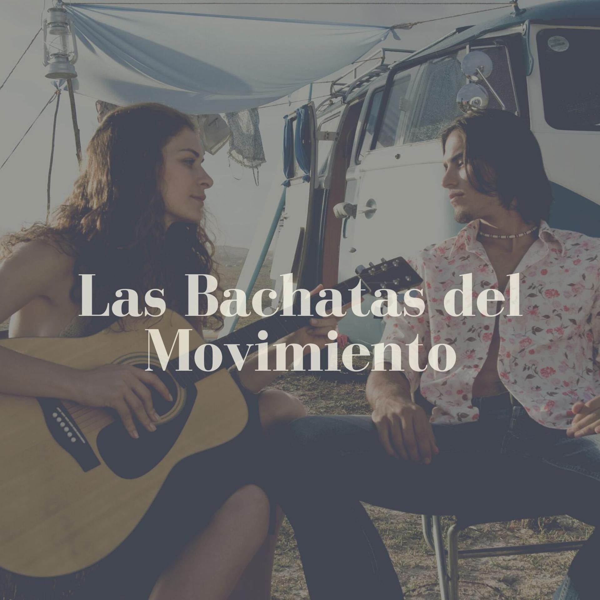 Постер альбома Las Bachatas del movimiento