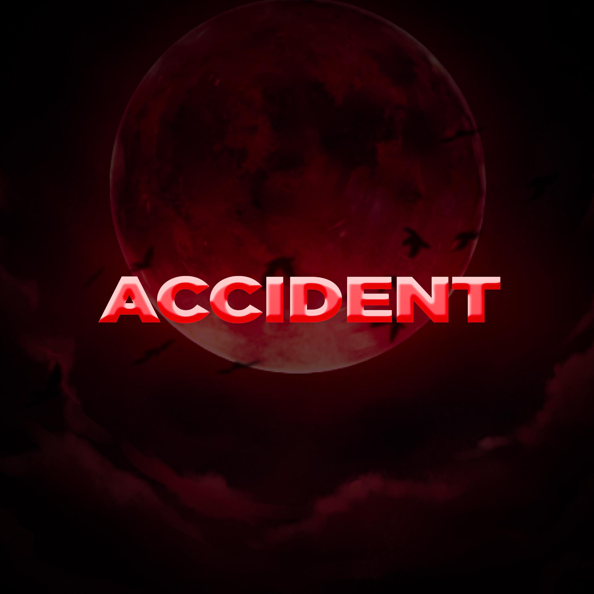 Постер альбома Accident