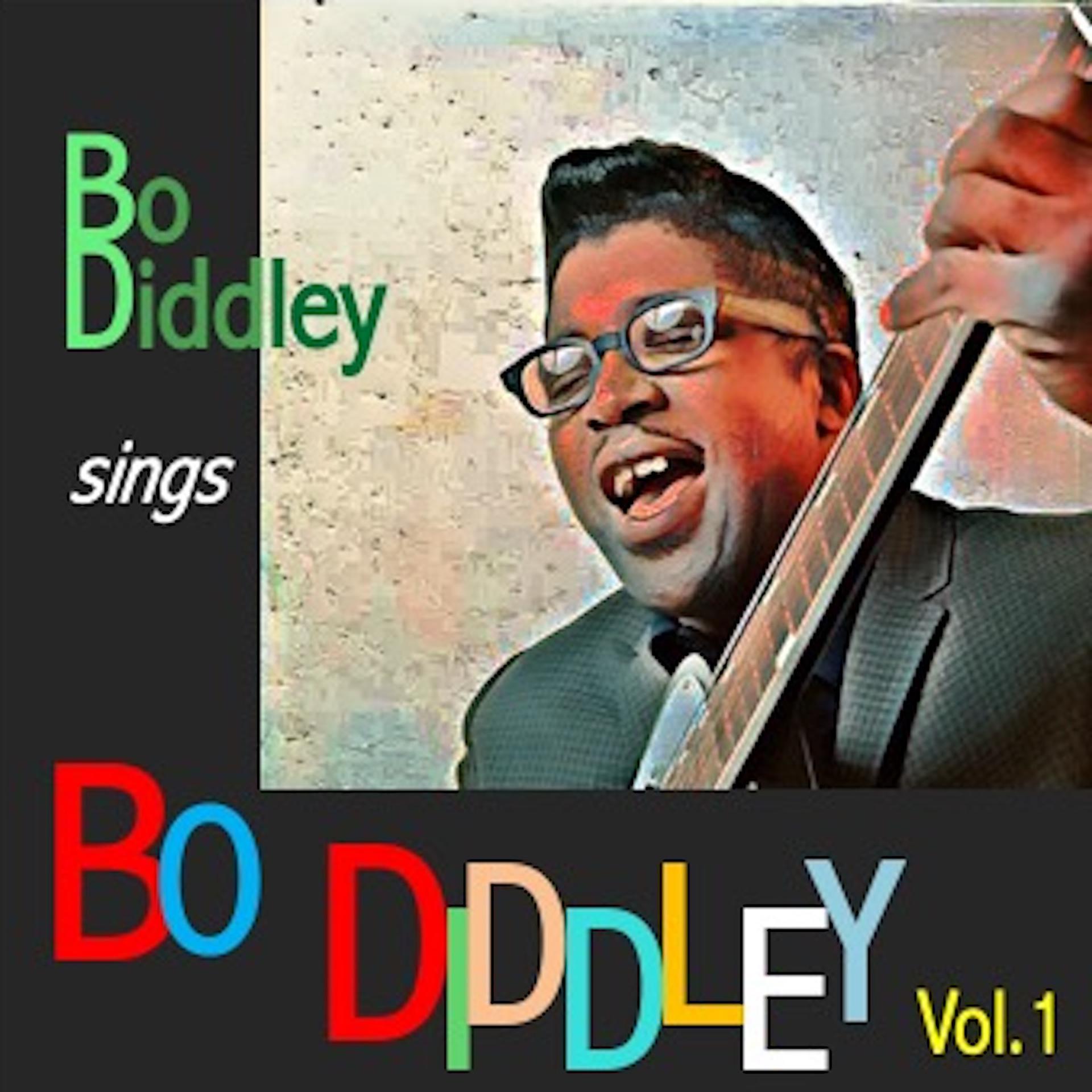 Постер альбома Bo Diddley sings Bo Diddley, Vol. 1