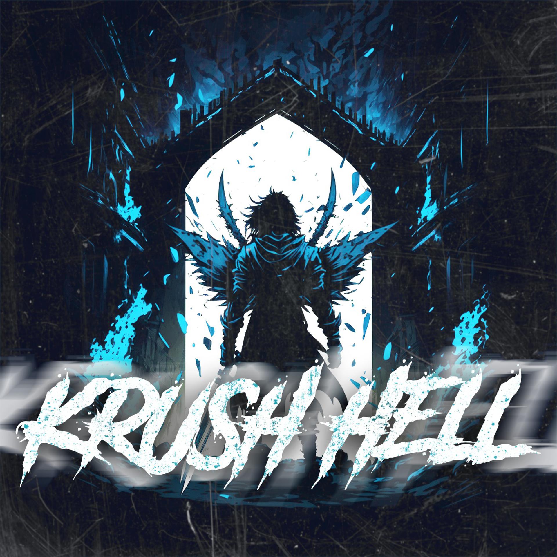 Постер альбома KRUSH HELL (Super Slowed)