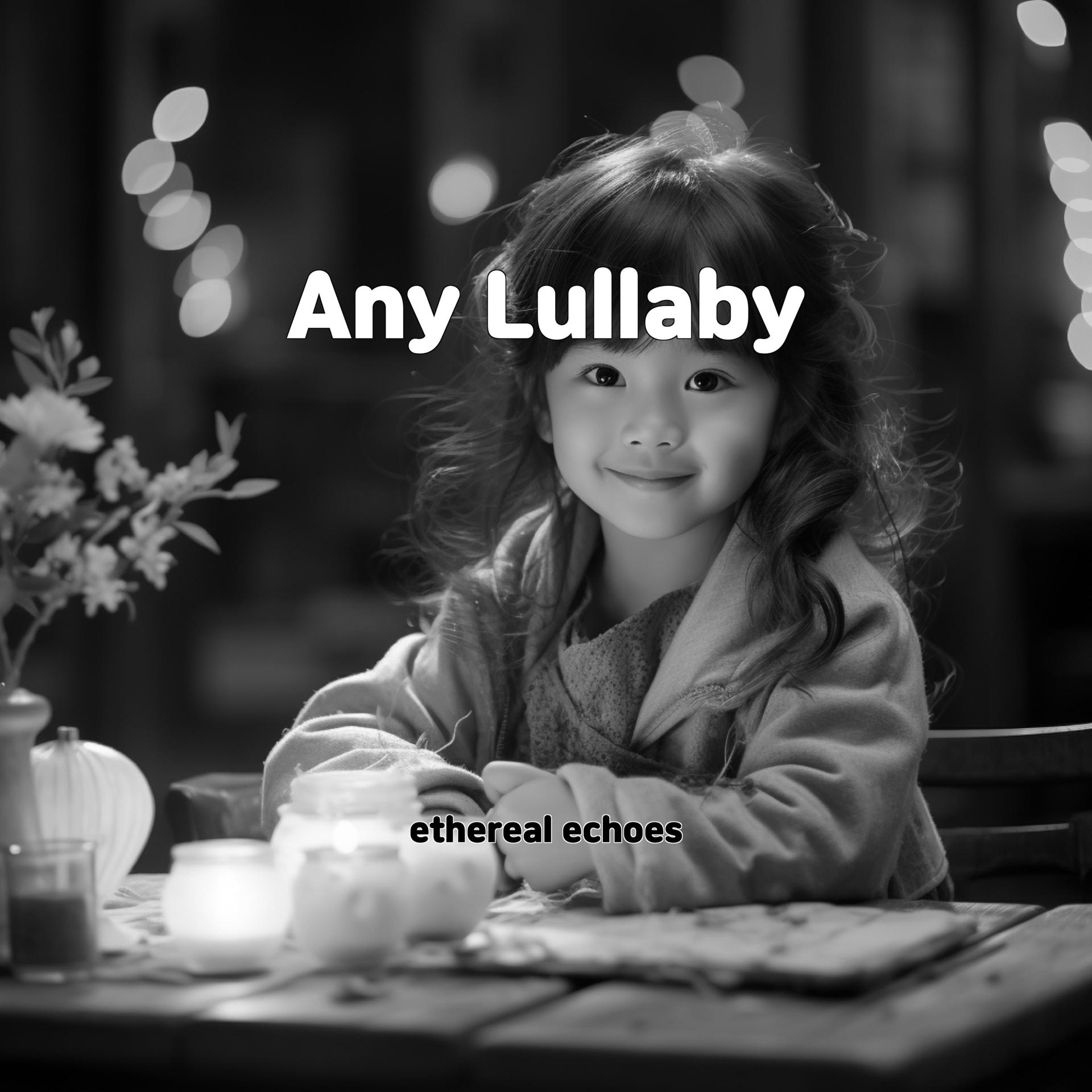 Постер альбома Any Lullaby