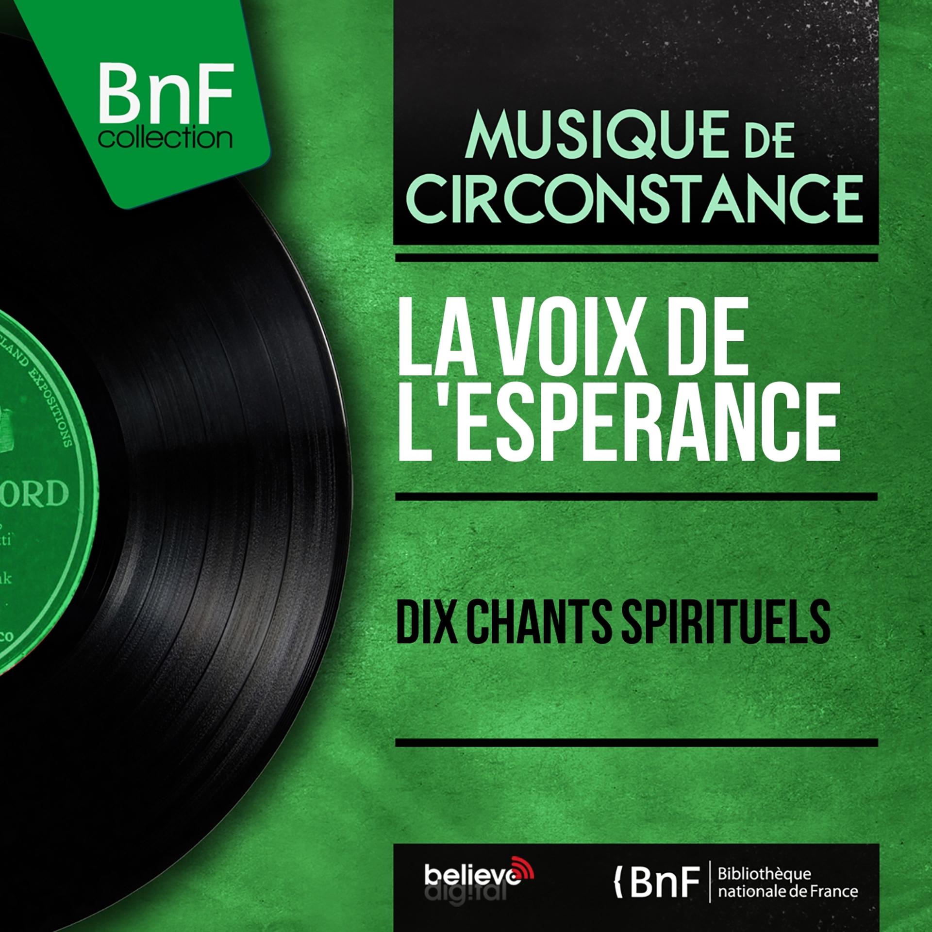Постер альбома Dix chants spirituels (Mono Version)