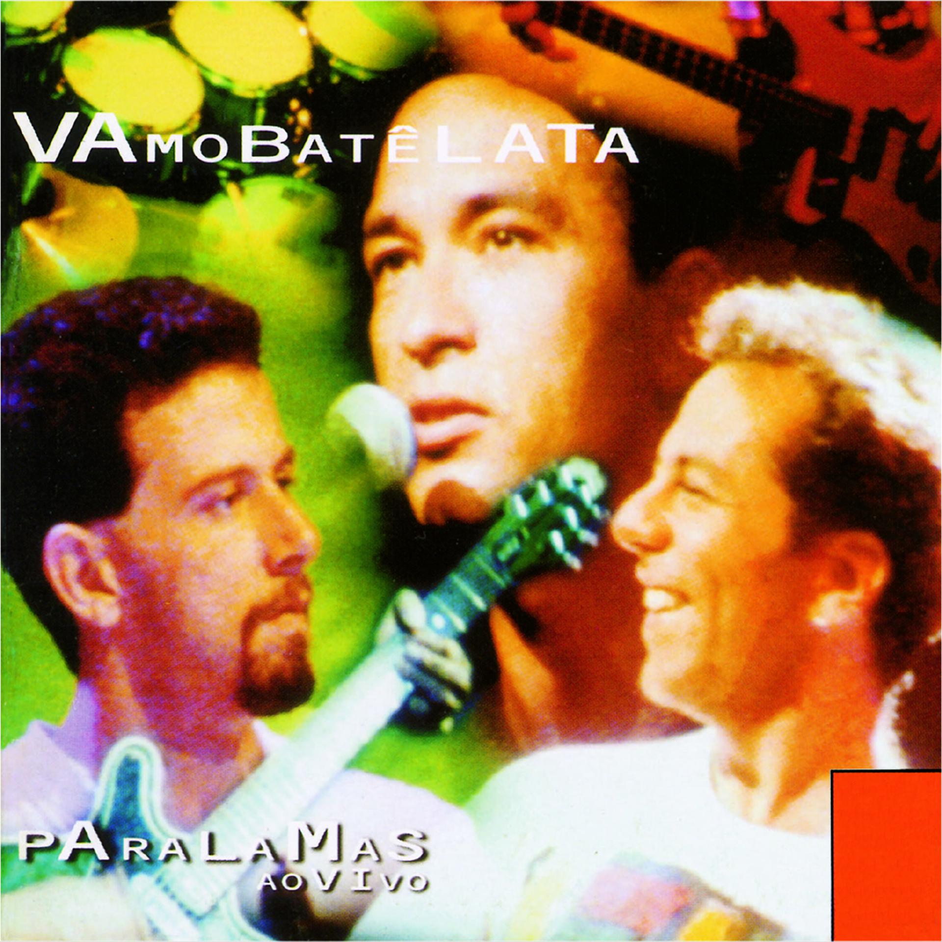 Постер альбома Vamo Batê Lata - Paralamas Ao Vivo