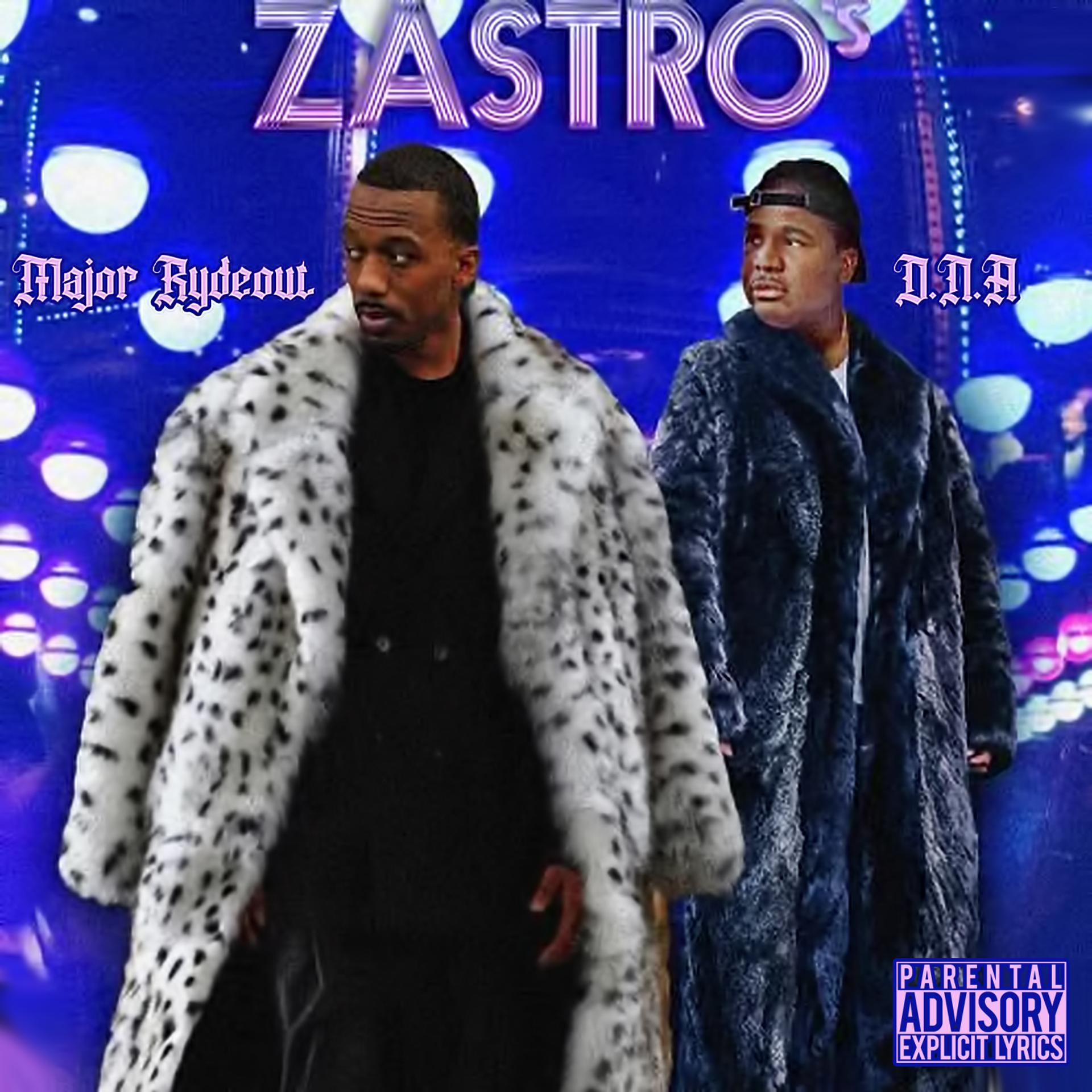 Постер альбома Zastro's (feat. D.N.A)