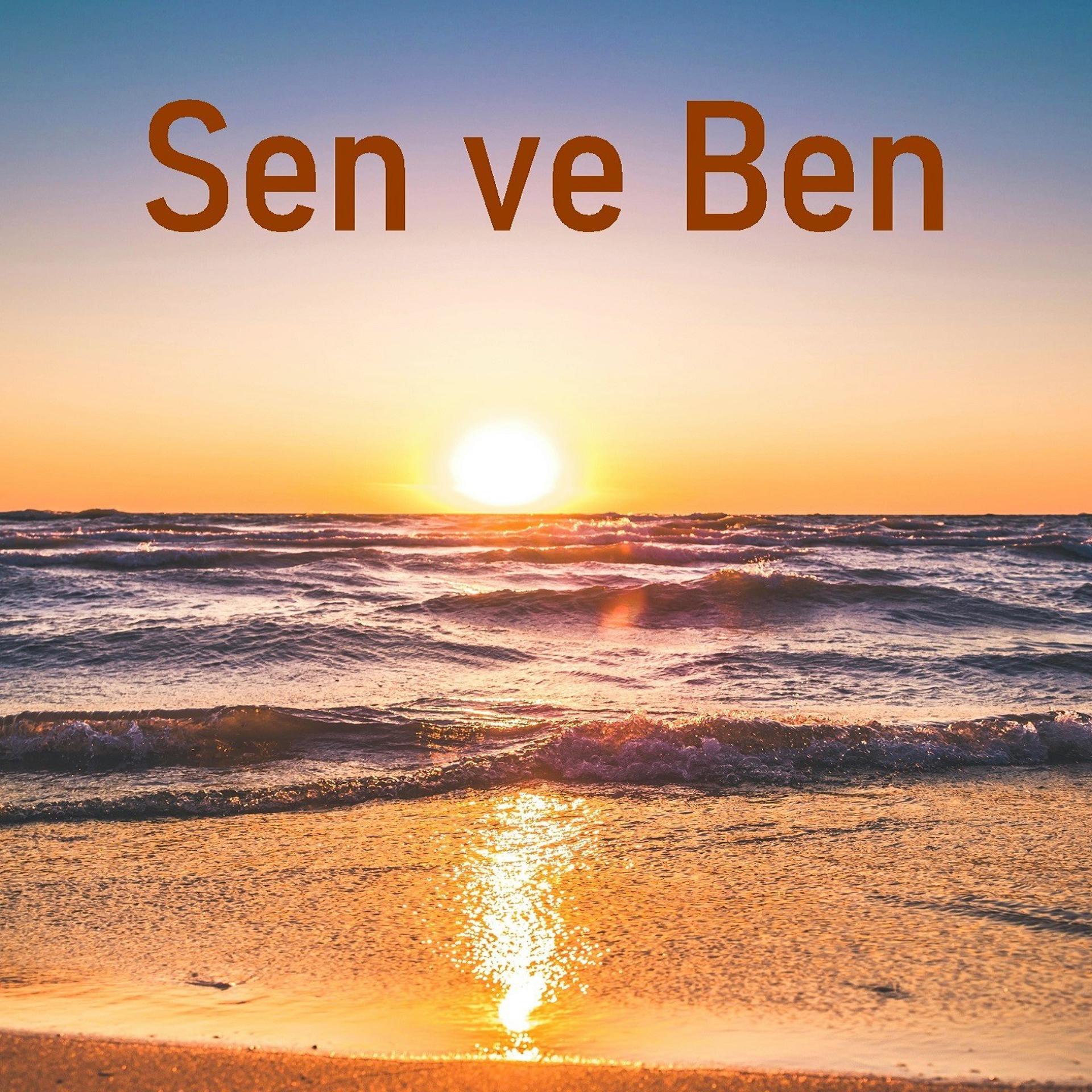 Постер альбома Sen ve Ben