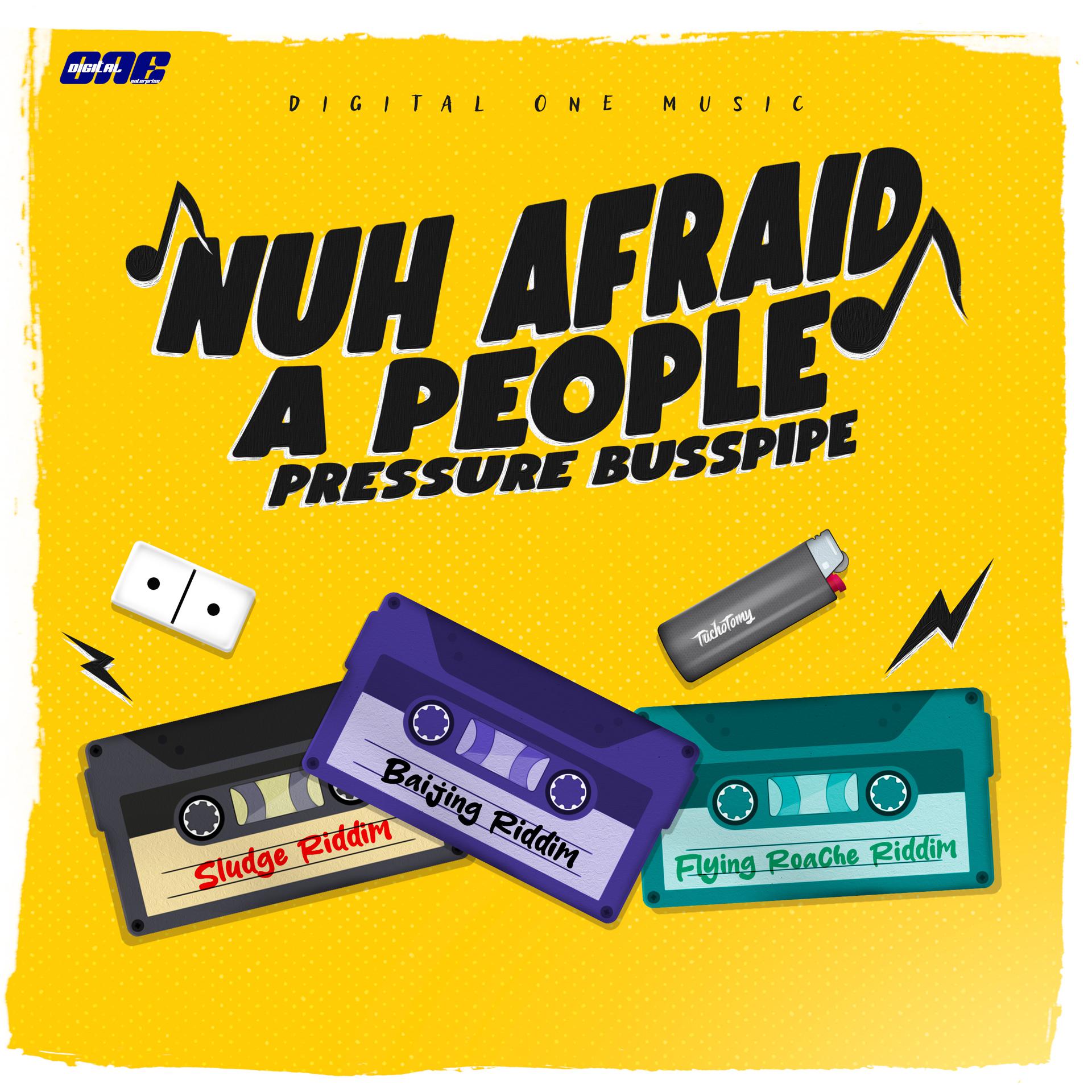 Постер альбома Nuh Afraid a People