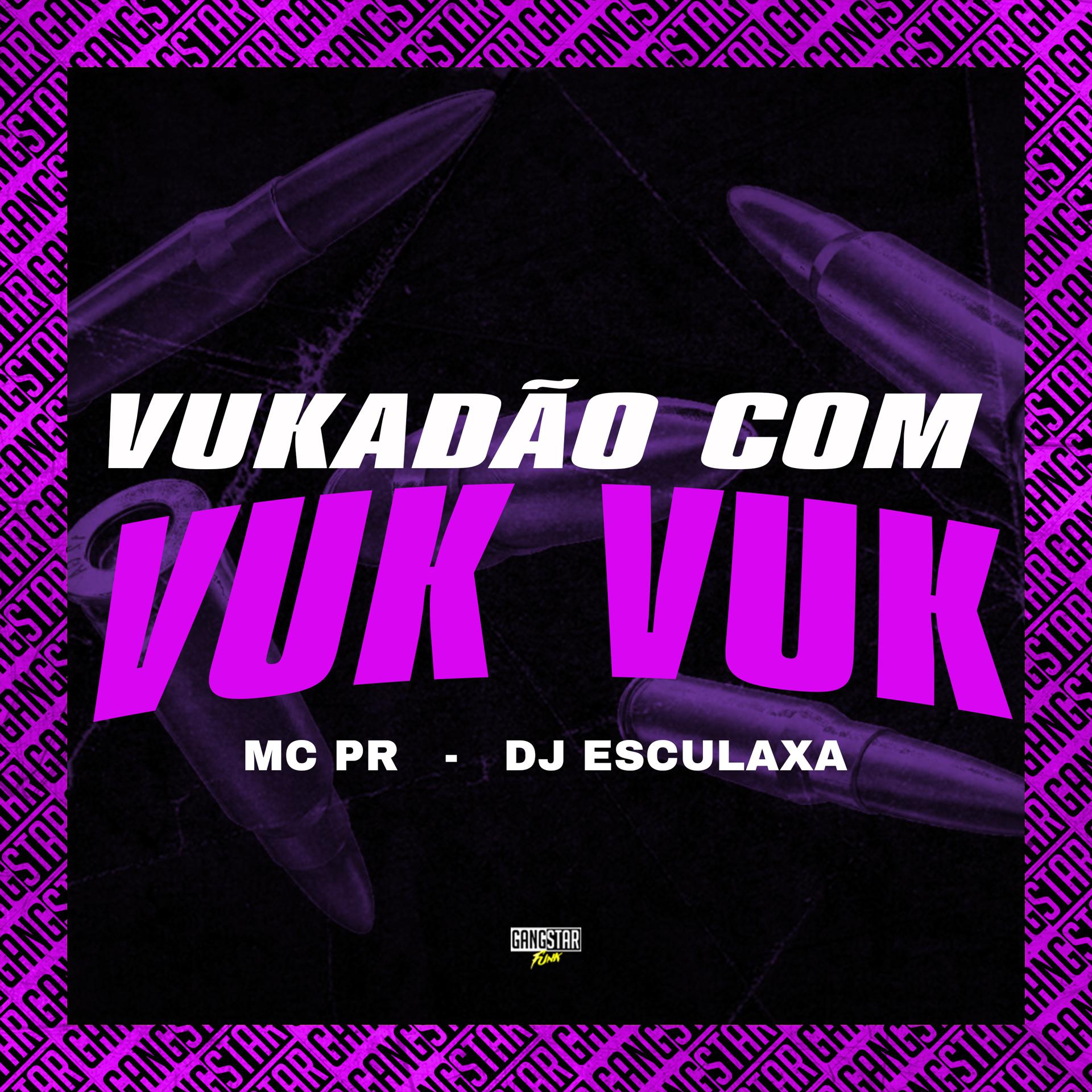 Постер альбома Vukadão Com Vuk Vuk