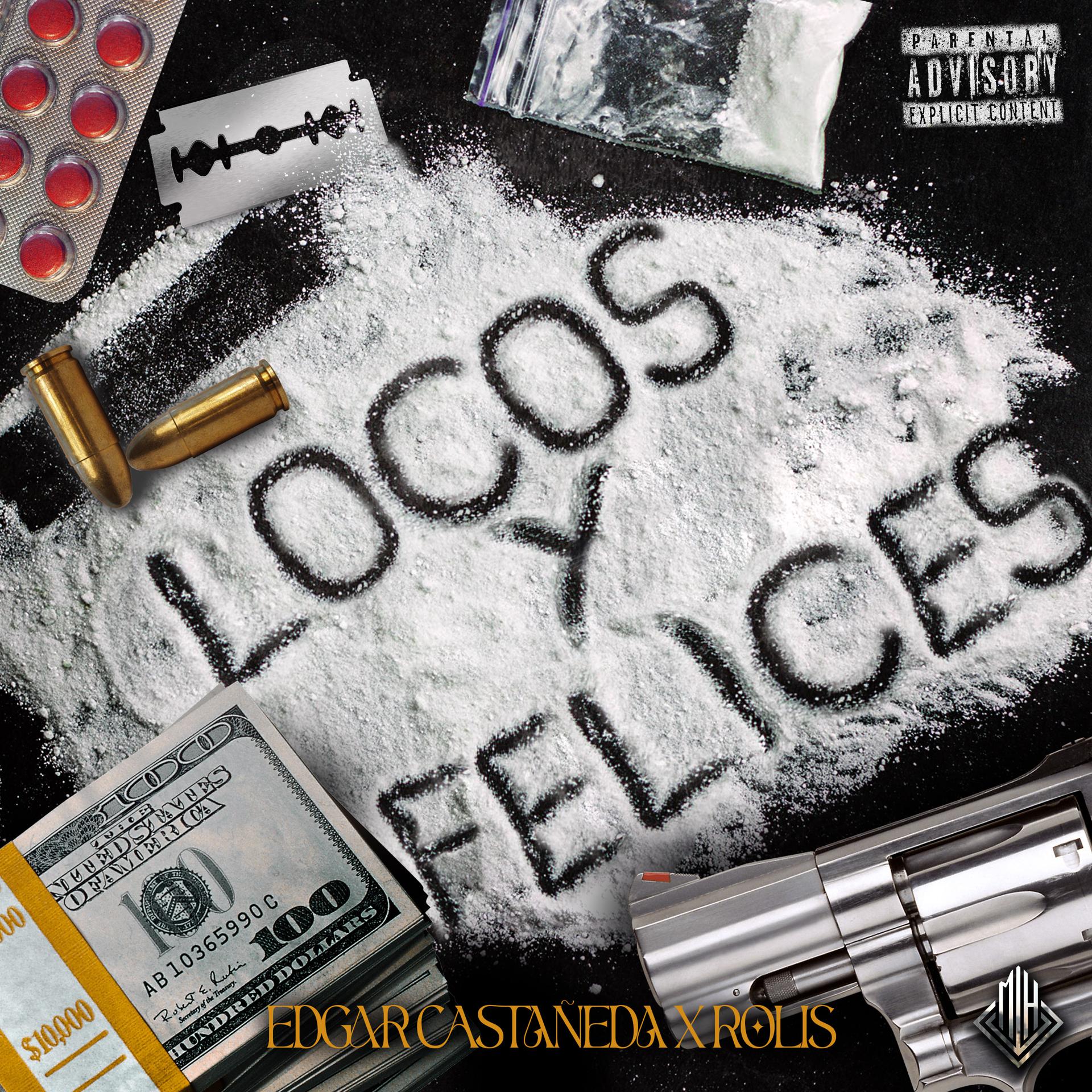Постер альбома Locos y Felices