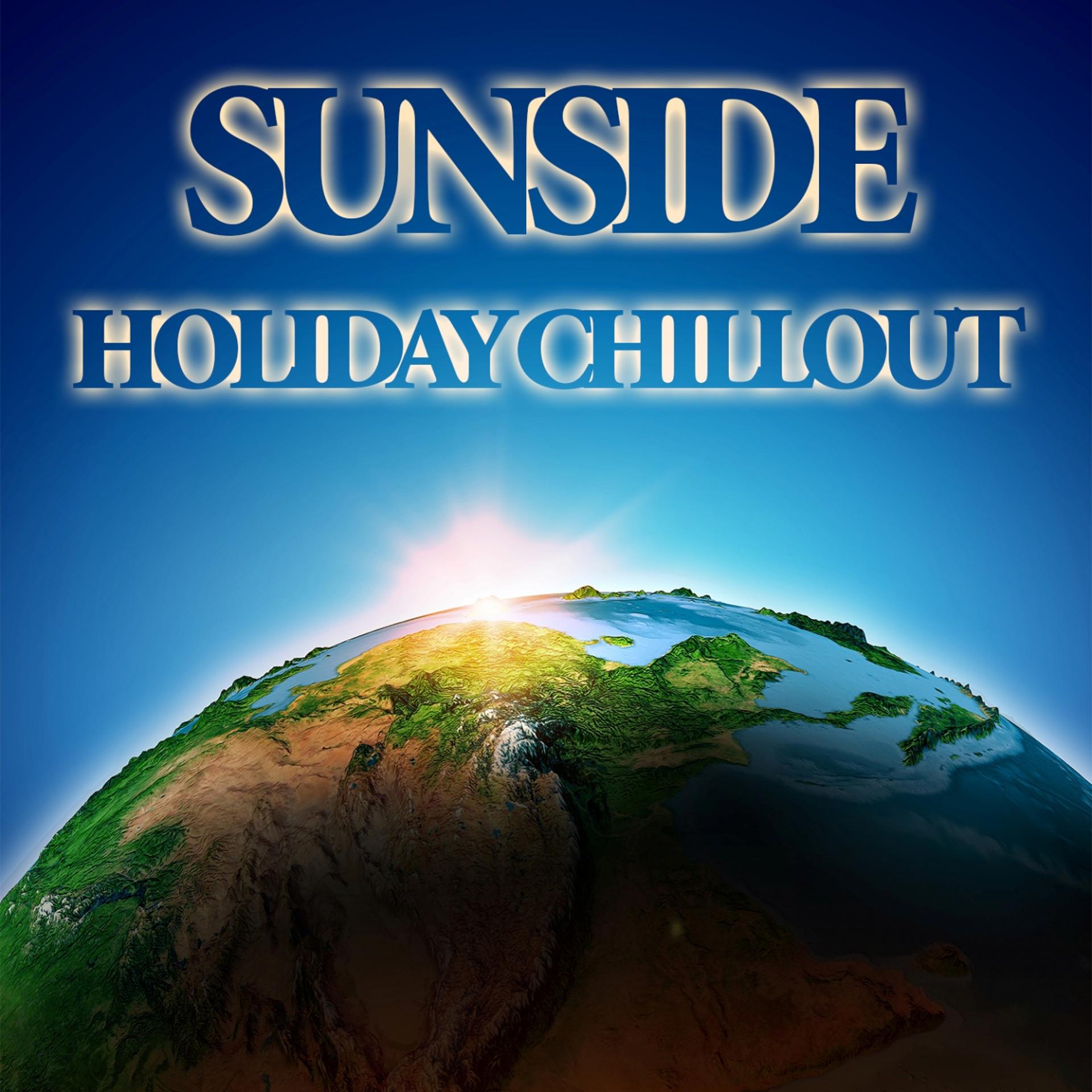 Постер альбома Sunside Holiday Chillout