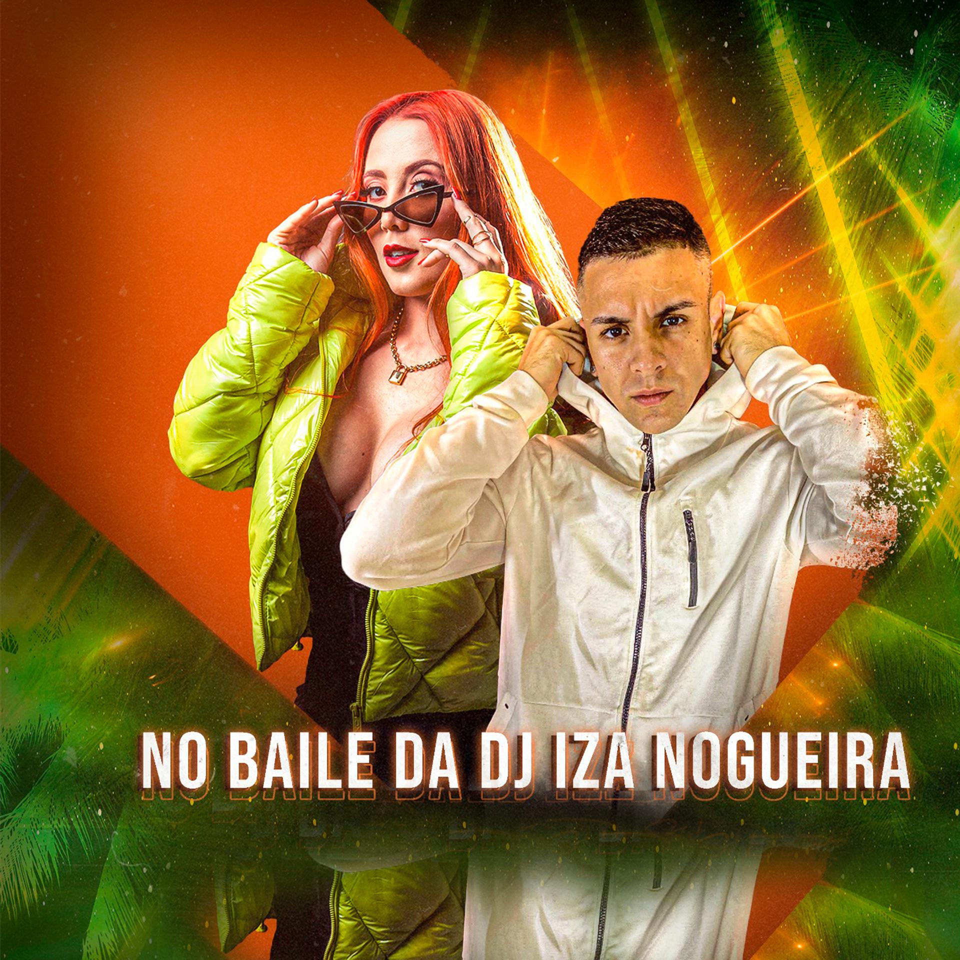 Постер альбома No Baile da  Iza Nogueira