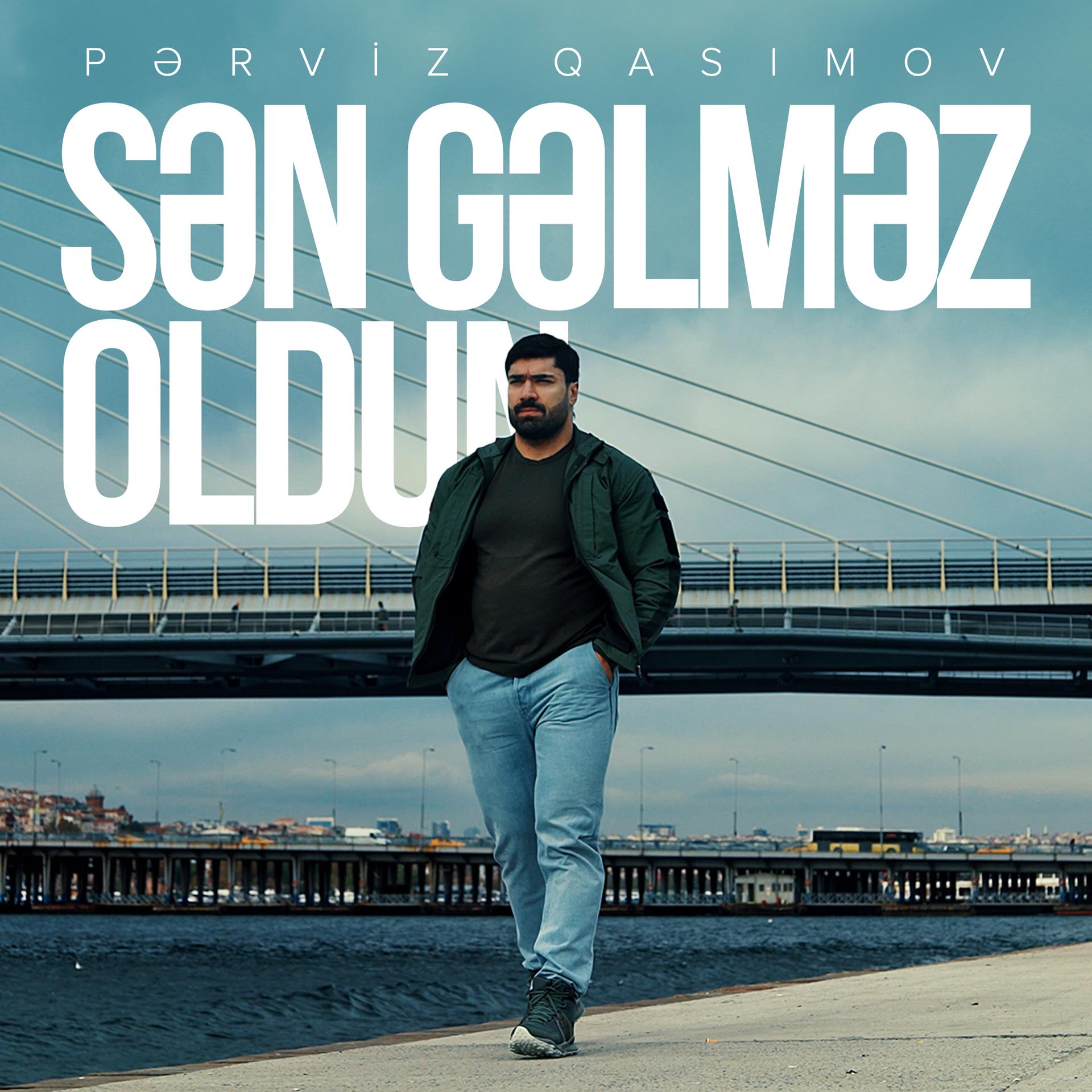Постер альбома Sən Gəlməz Oldun