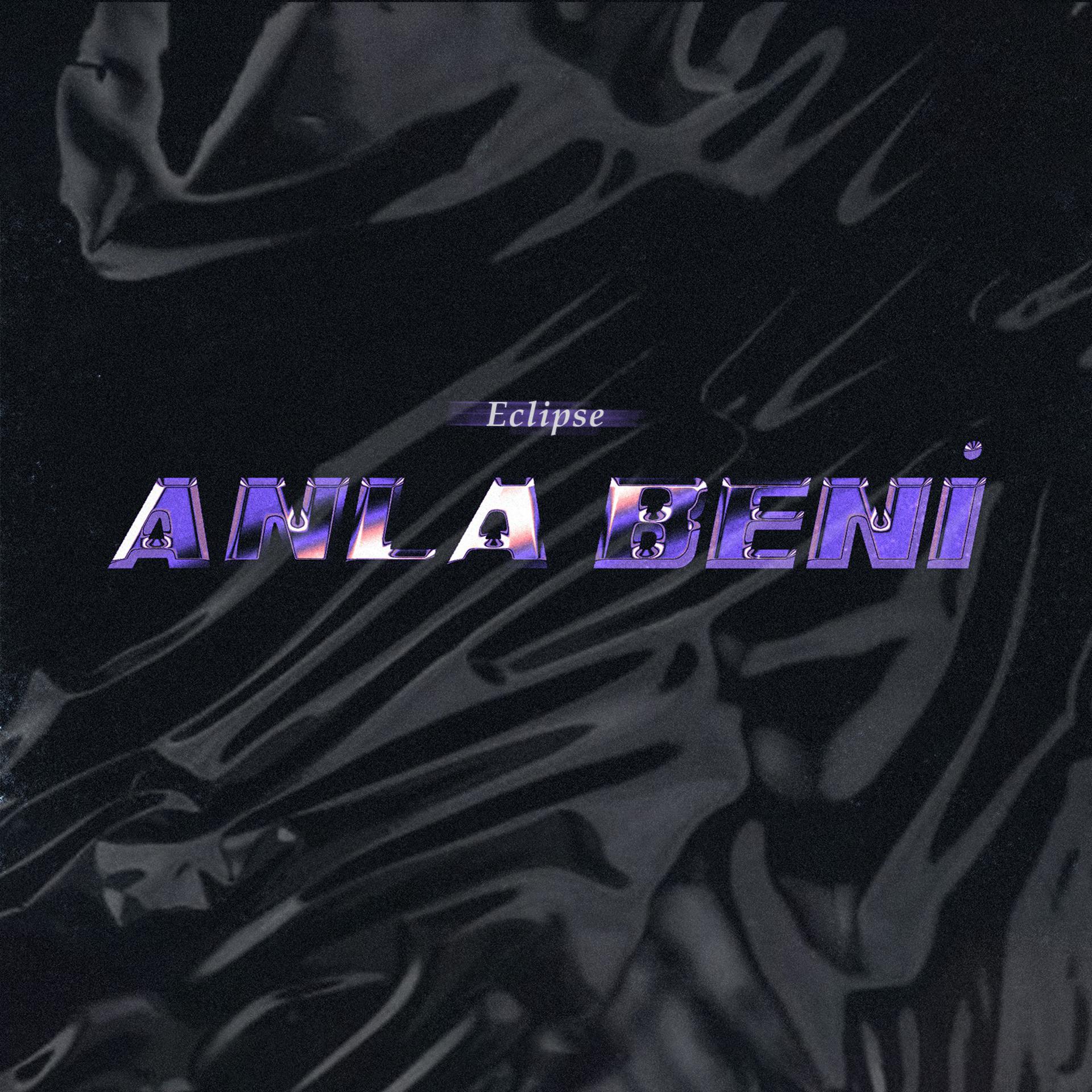 Постер альбома Anla Beni