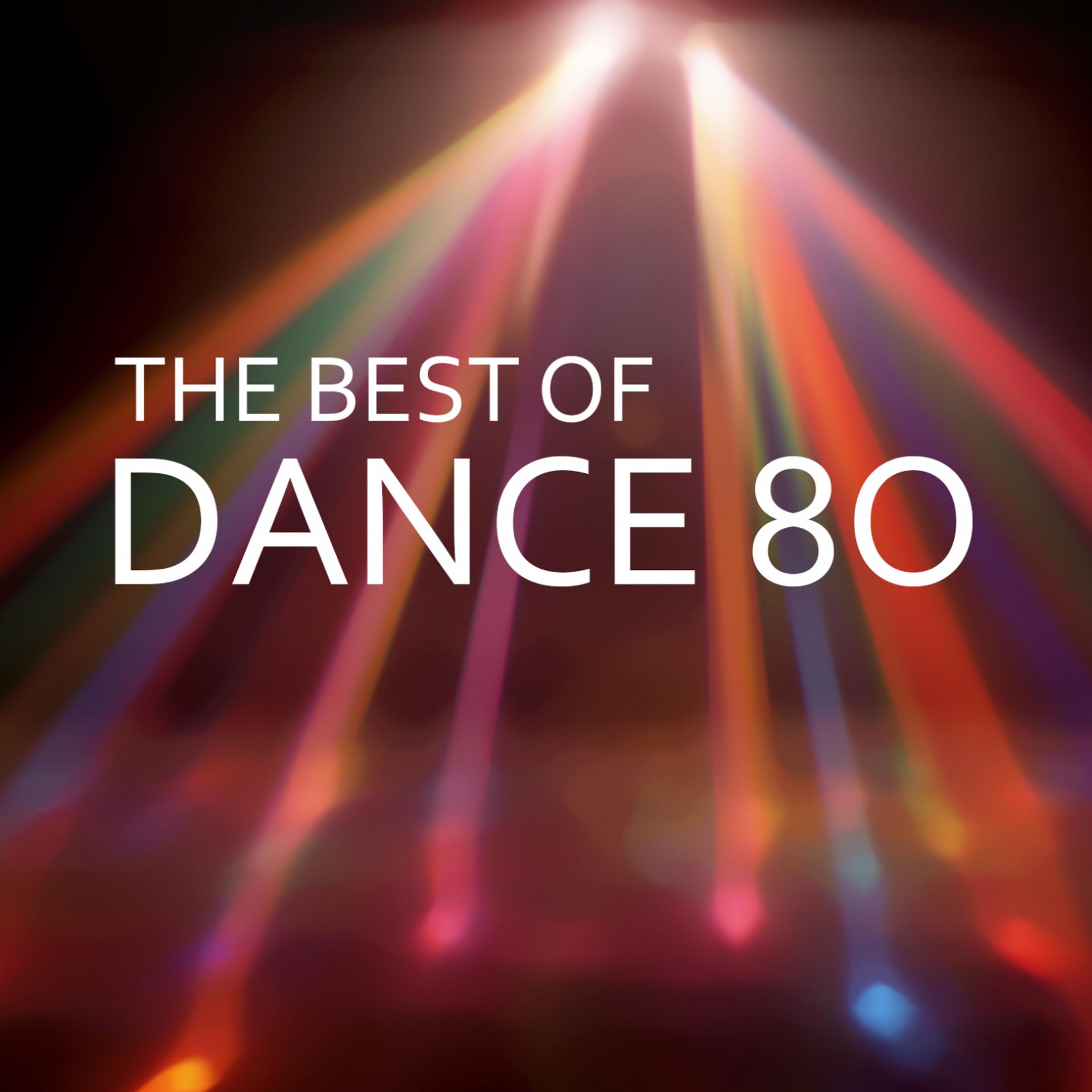 Постер альбома The Best of Dance 80