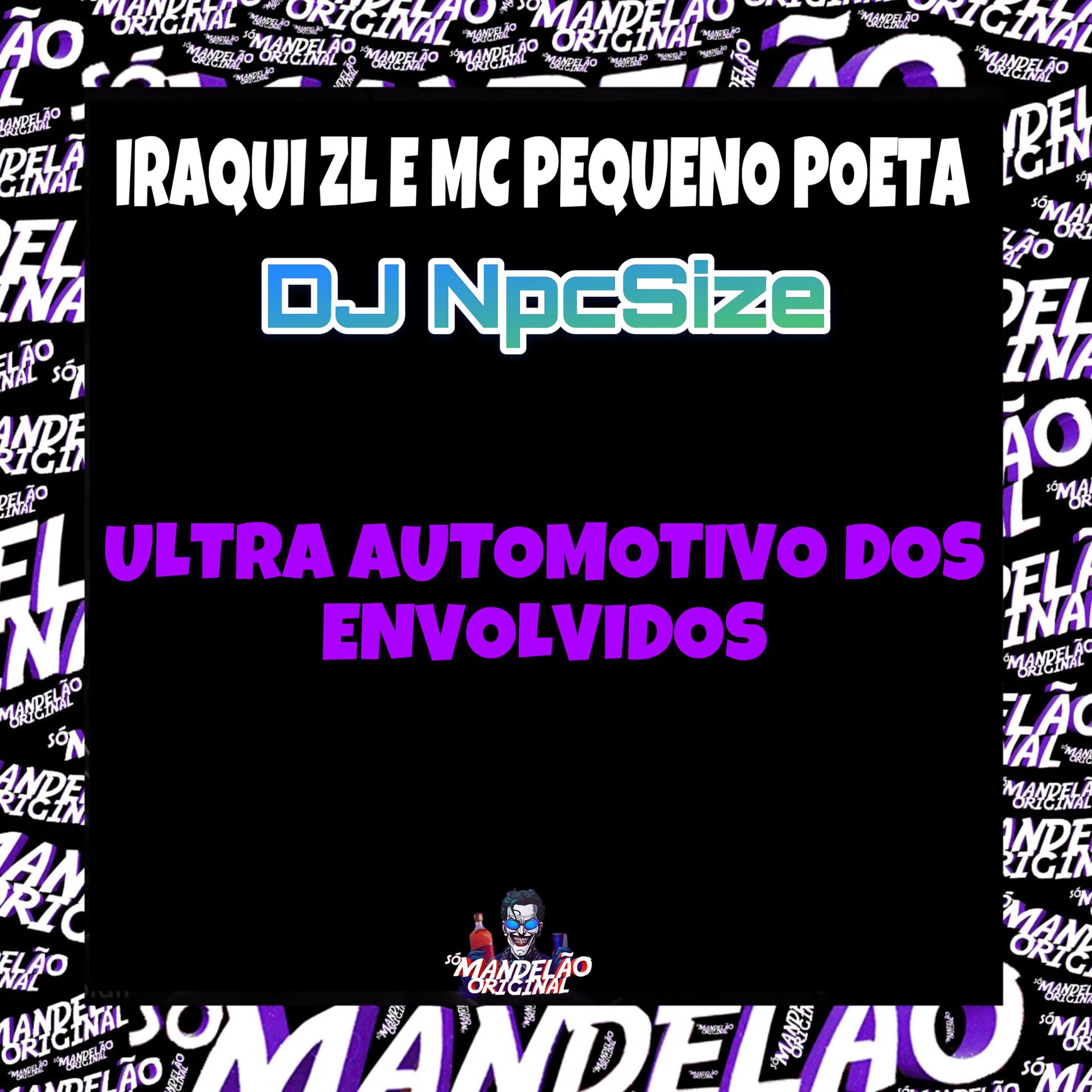 Постер альбома Ultra Automotivo dos Envolvidos