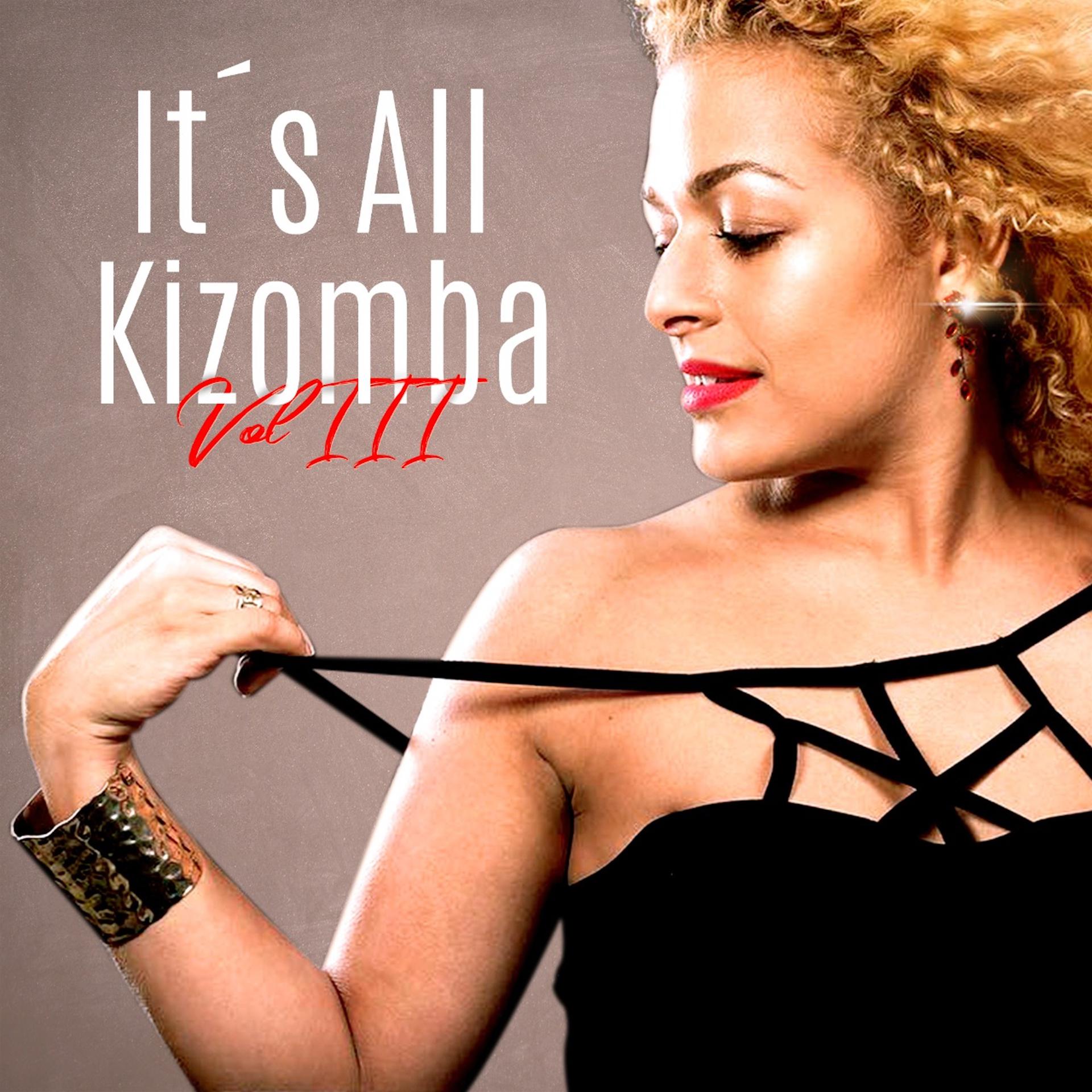 Постер альбома It´s all kizomba, Vol. 3
