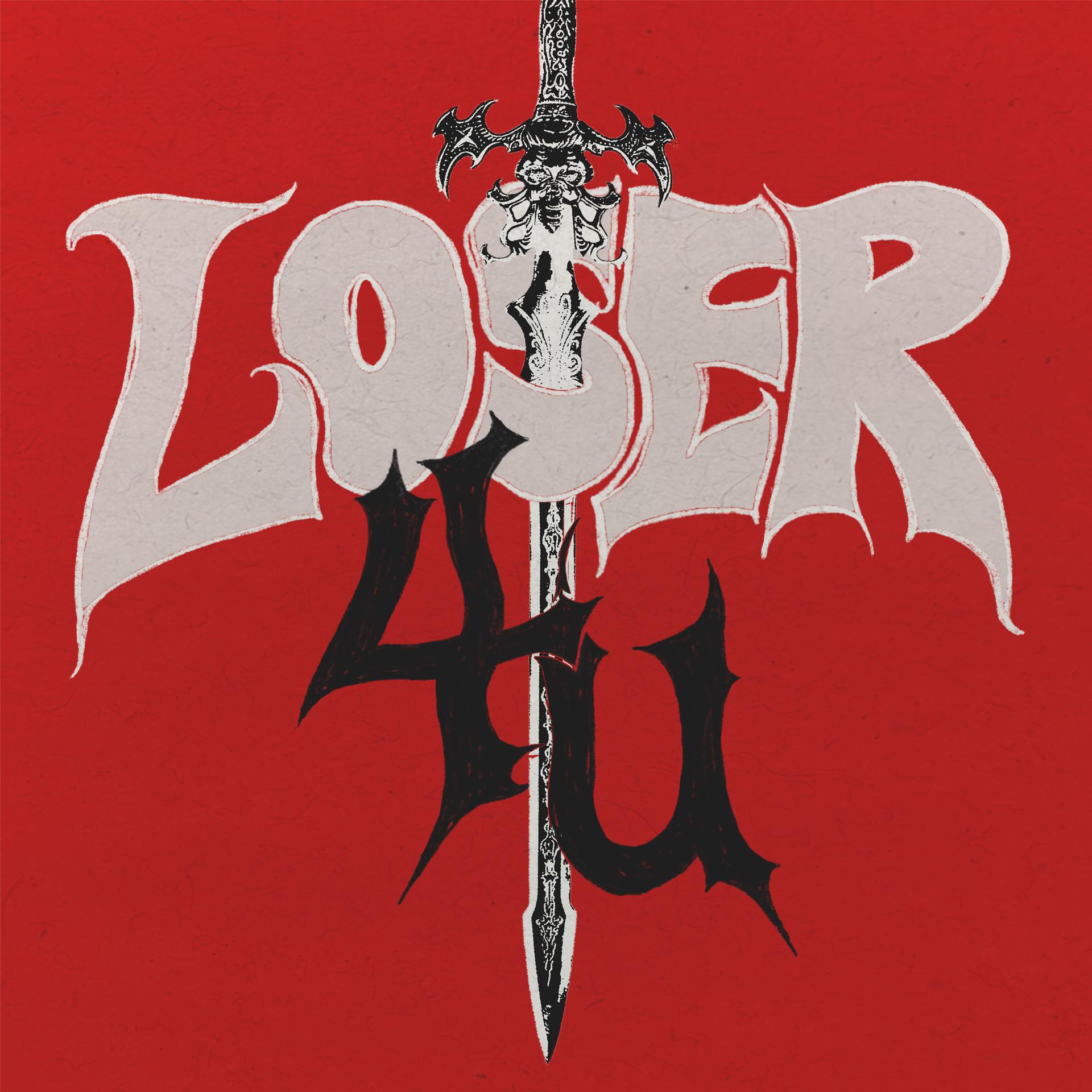 Постер альбома loser 4 u