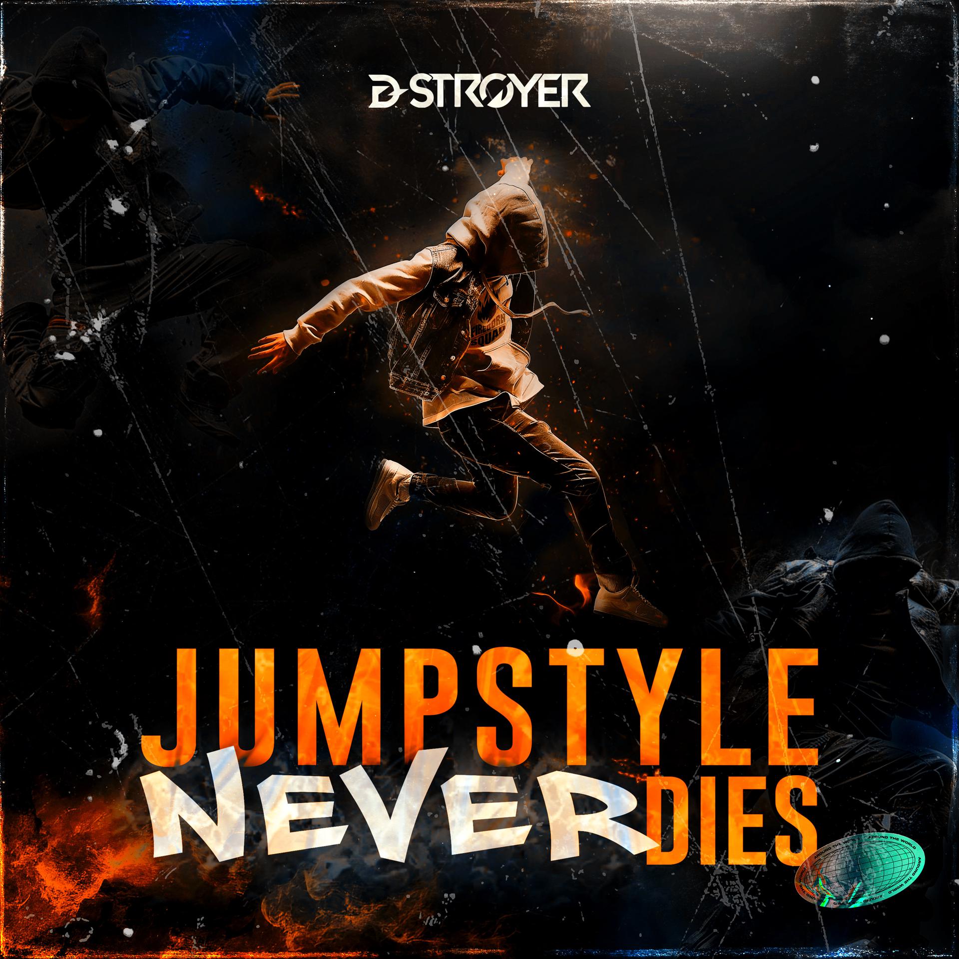 Постер альбома Jumpstyle Never Dies