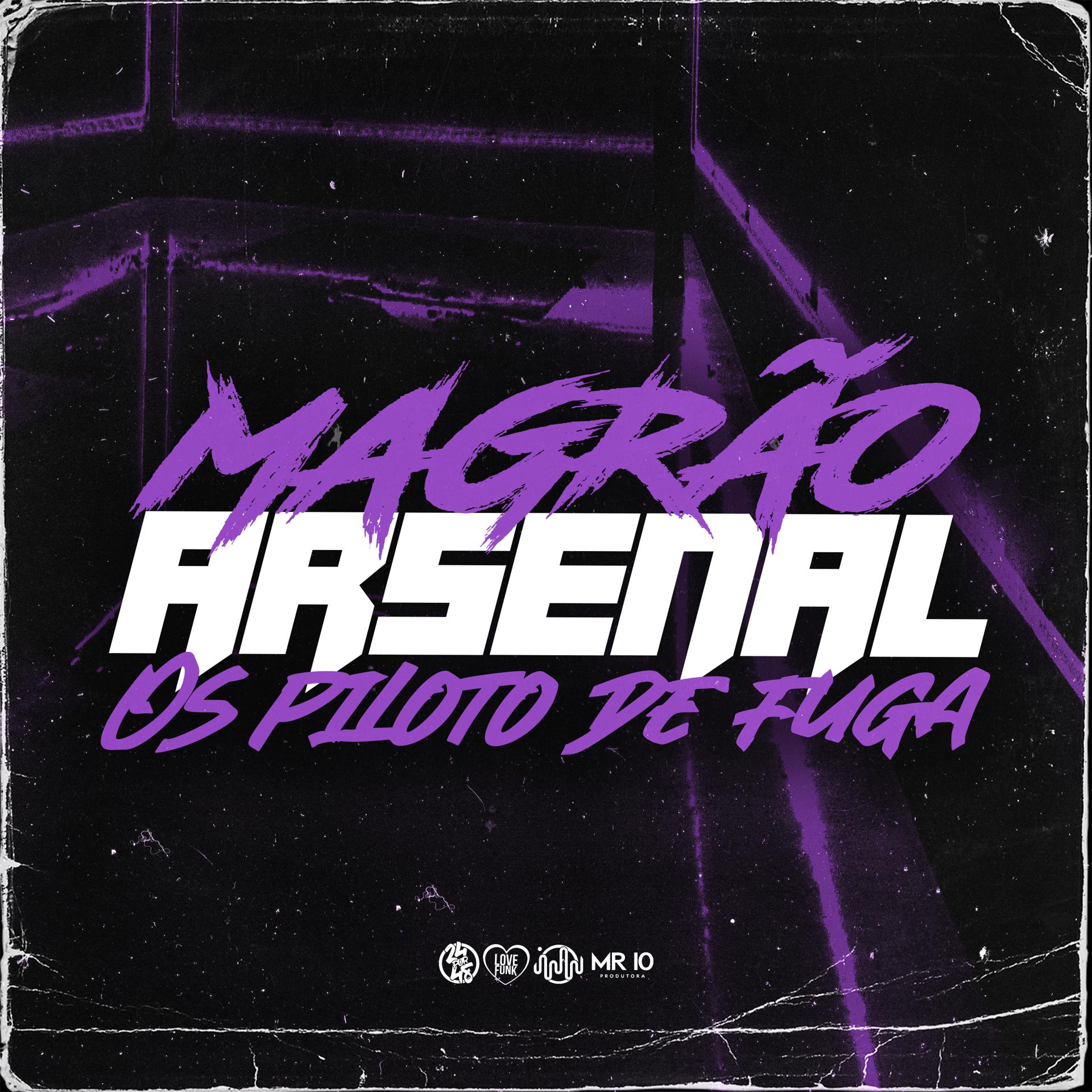 Постер альбома Magrão Arsenal - Os Piloto de Fuga