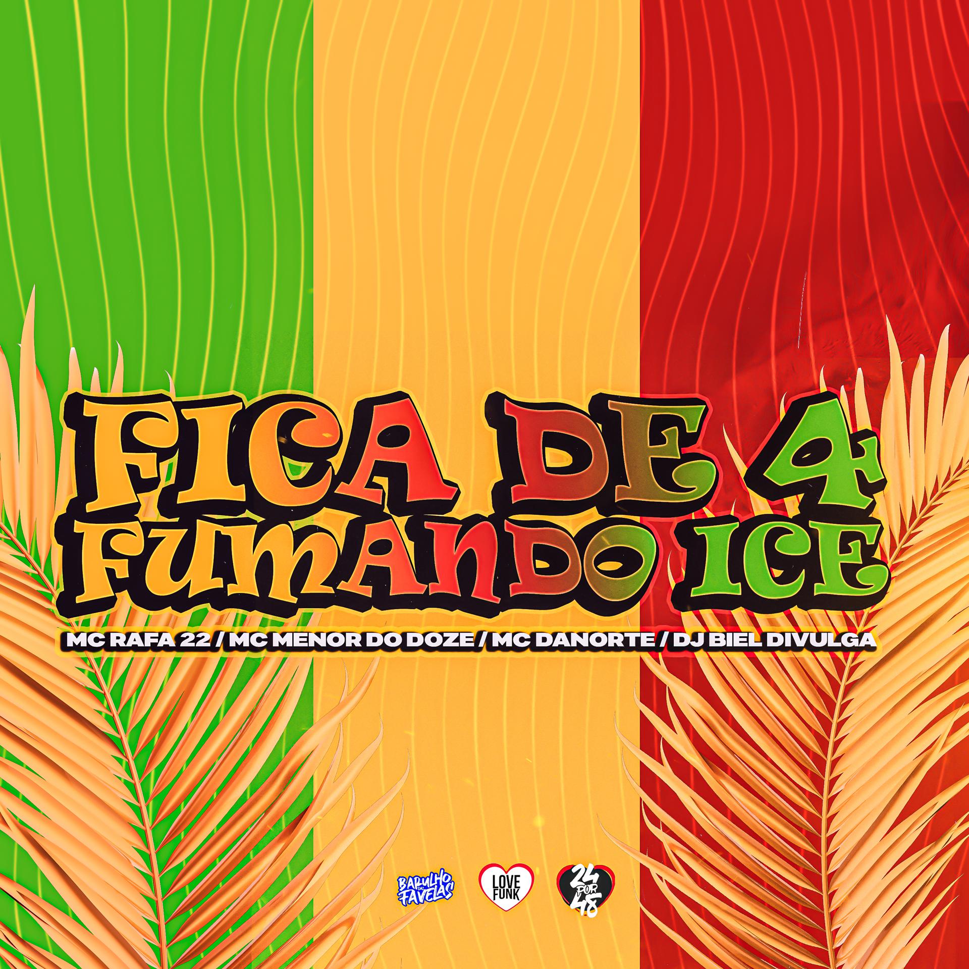 Постер альбома Fica de 4 Fumando Ice