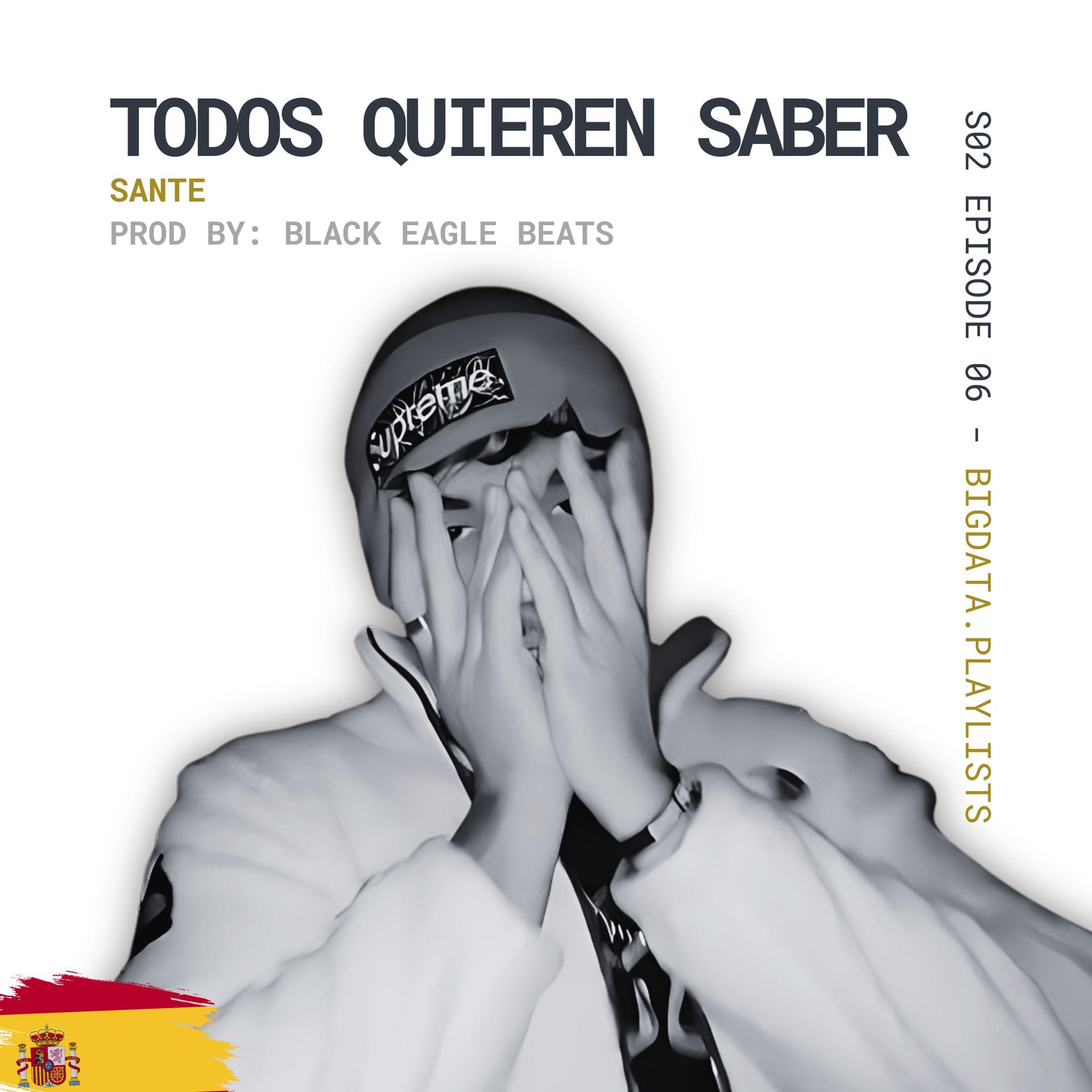 Постер альбома Todos Quieren Saber - S02 EPISODE 06