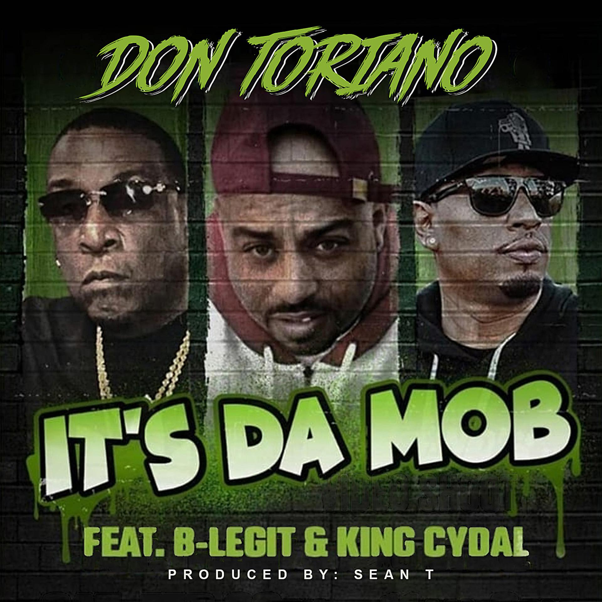 Постер альбома It's Da Mob (feat. B-Legit & King Cydal)