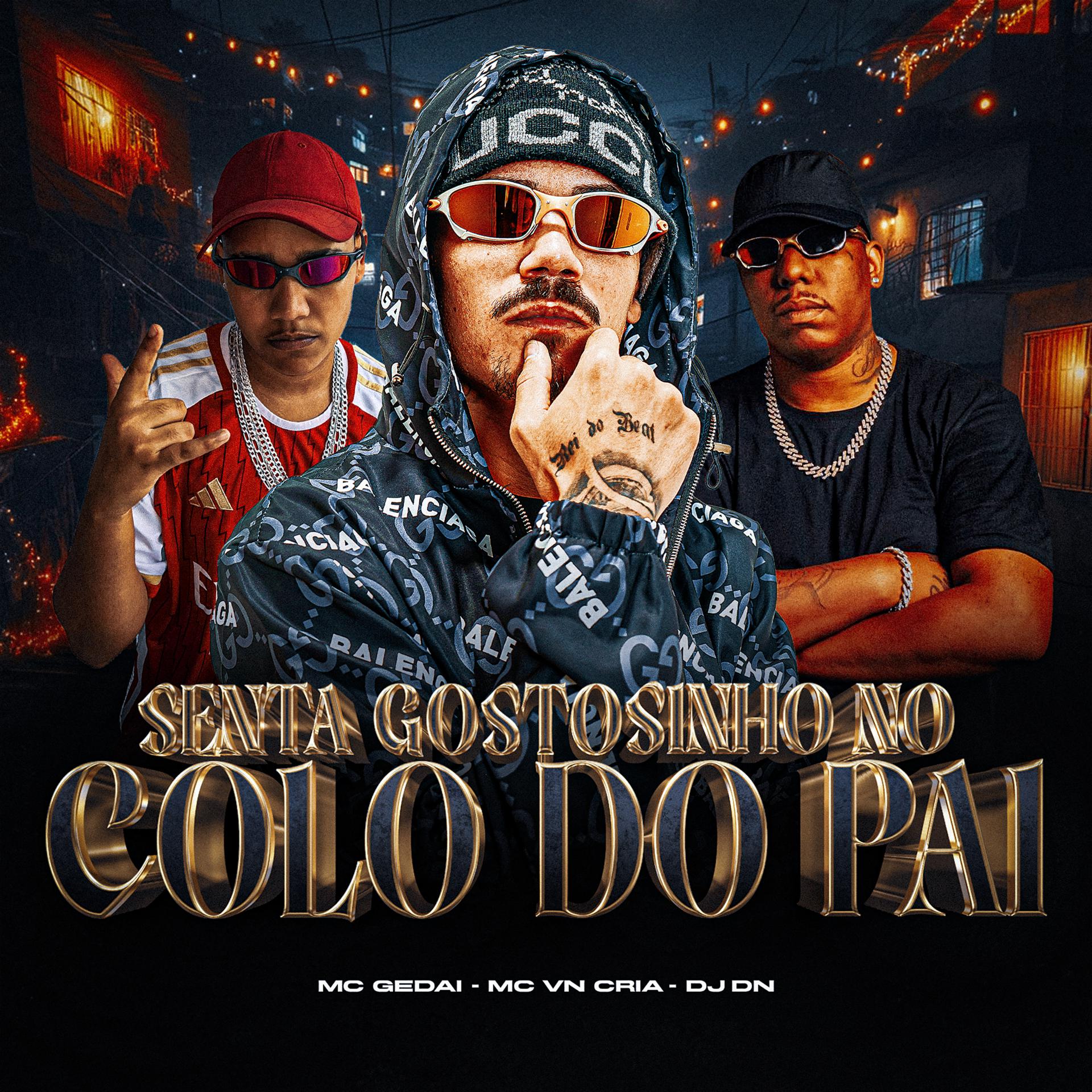 Постер альбома Senta Gostosinho no Colo do Pai