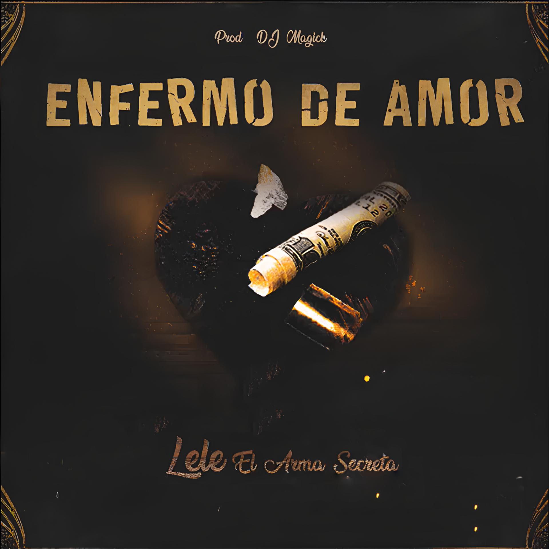 Постер альбома Enfermo de Amor