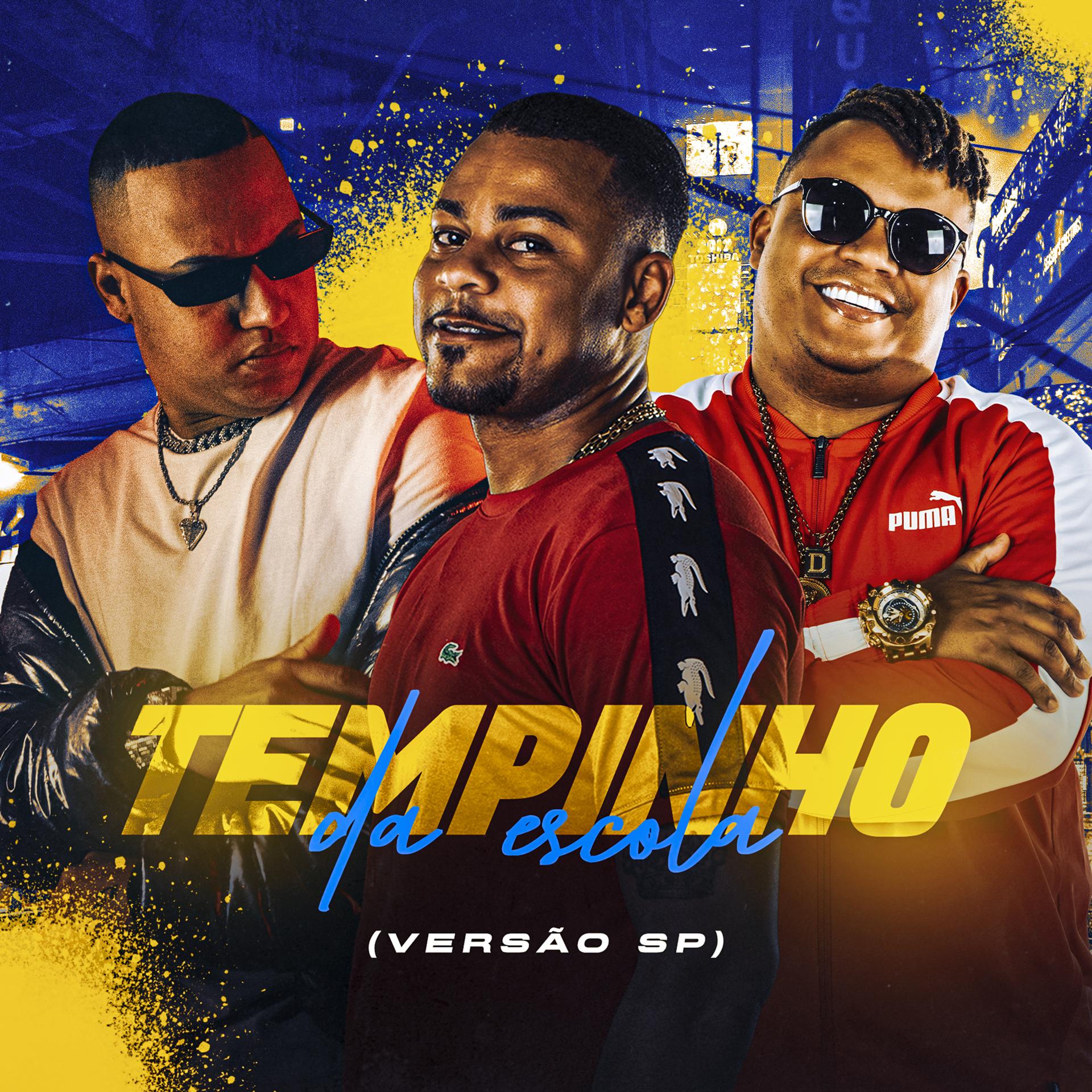 Постер альбома Tempinho da Escola (Versão Sp)