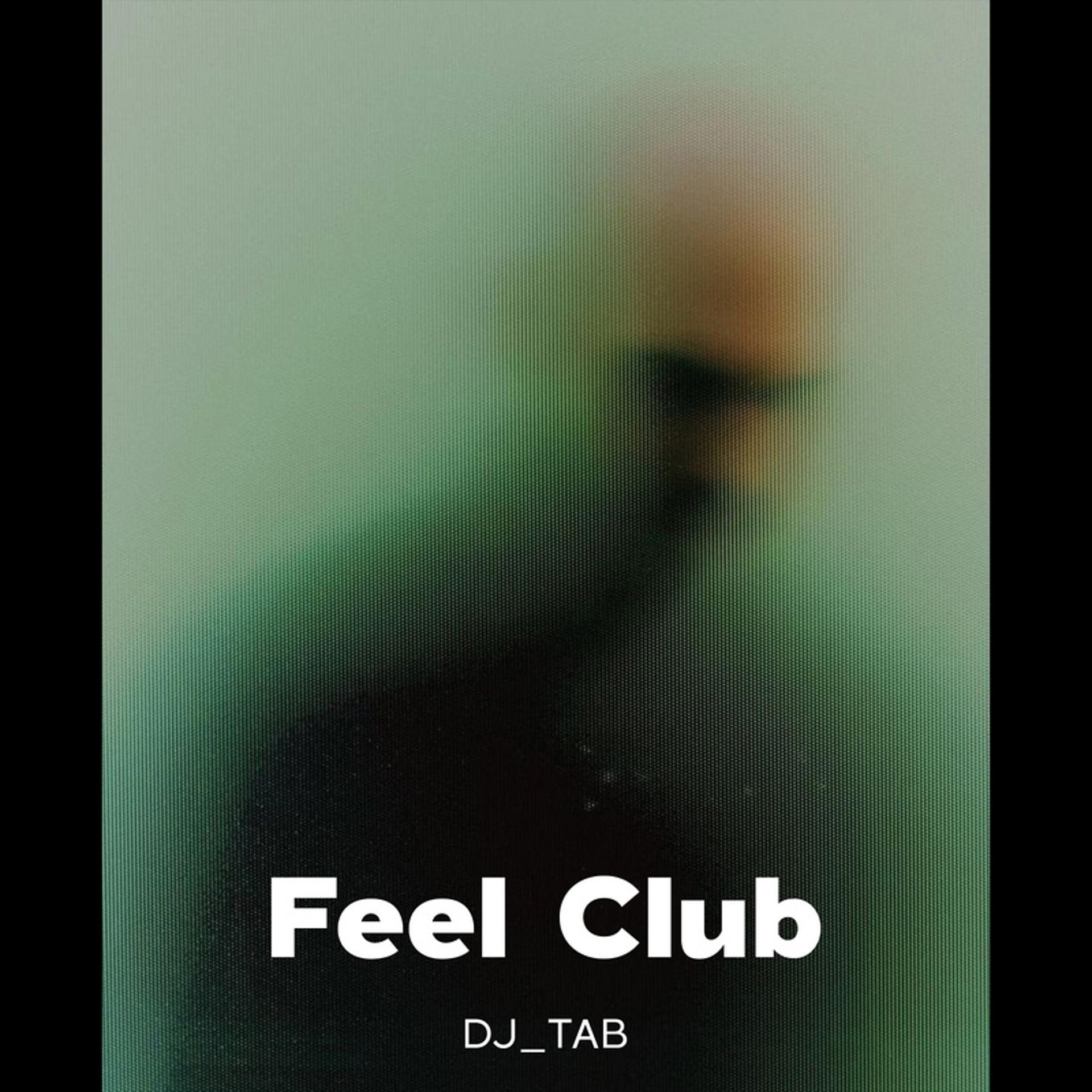 Постер альбома Feel Club